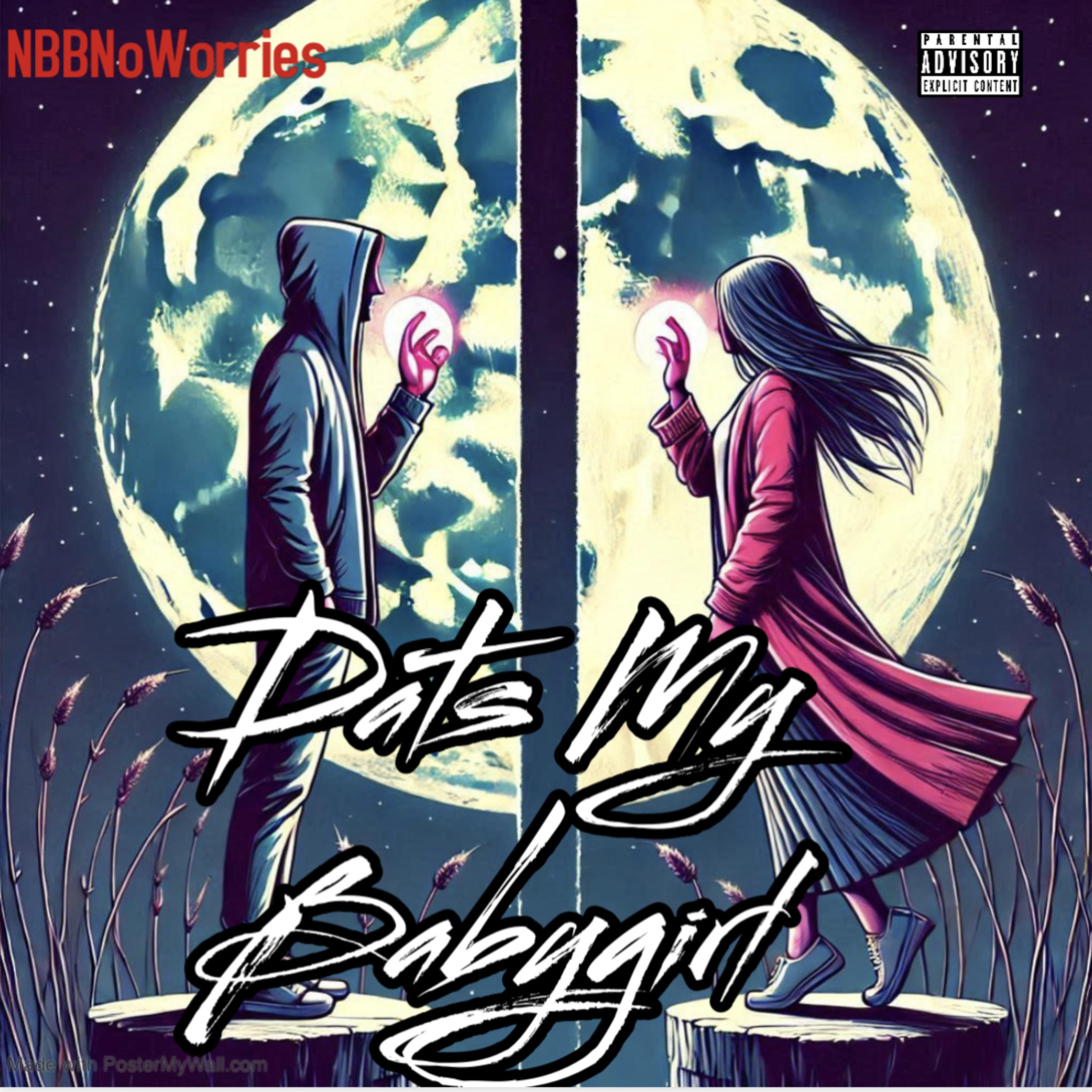 Dats My Babygirl by NBB NoWorries cover art