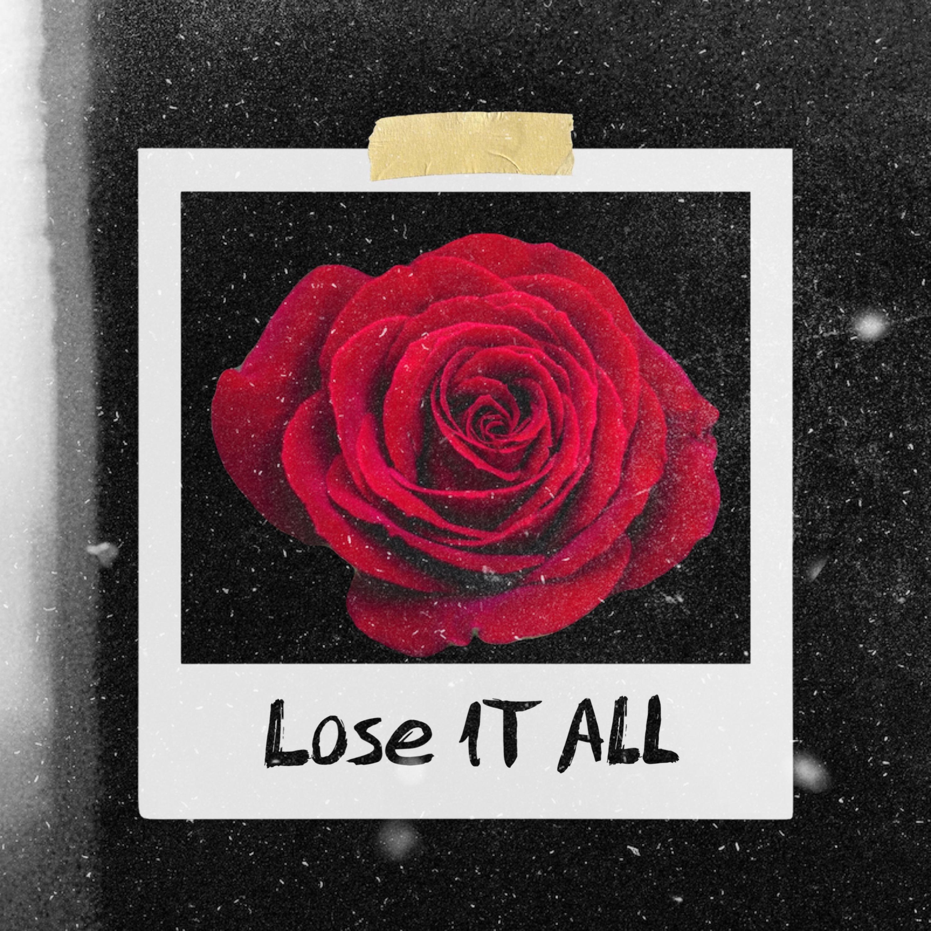 Lose It All artwork
