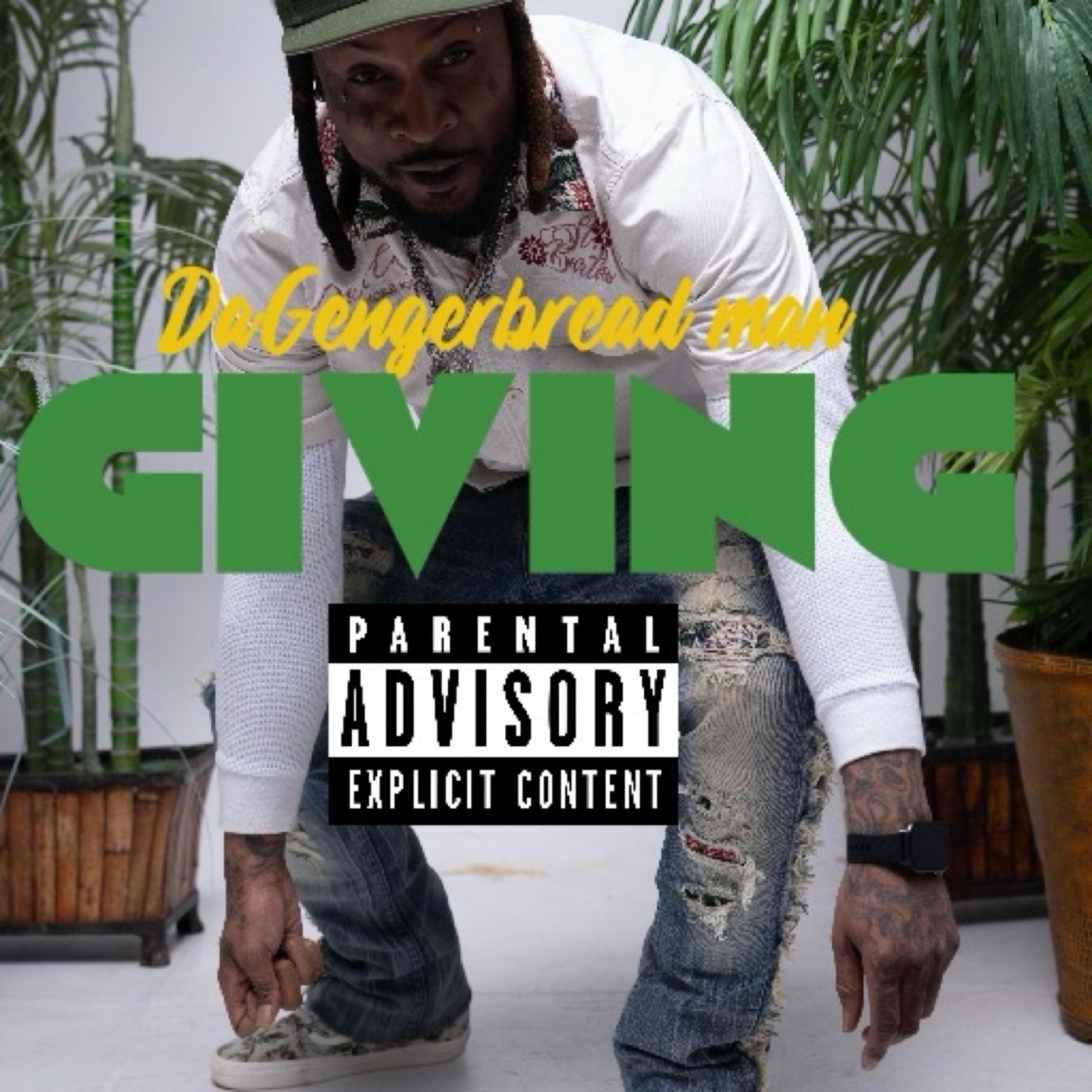 Giving by Da Gengerbread Man cover art