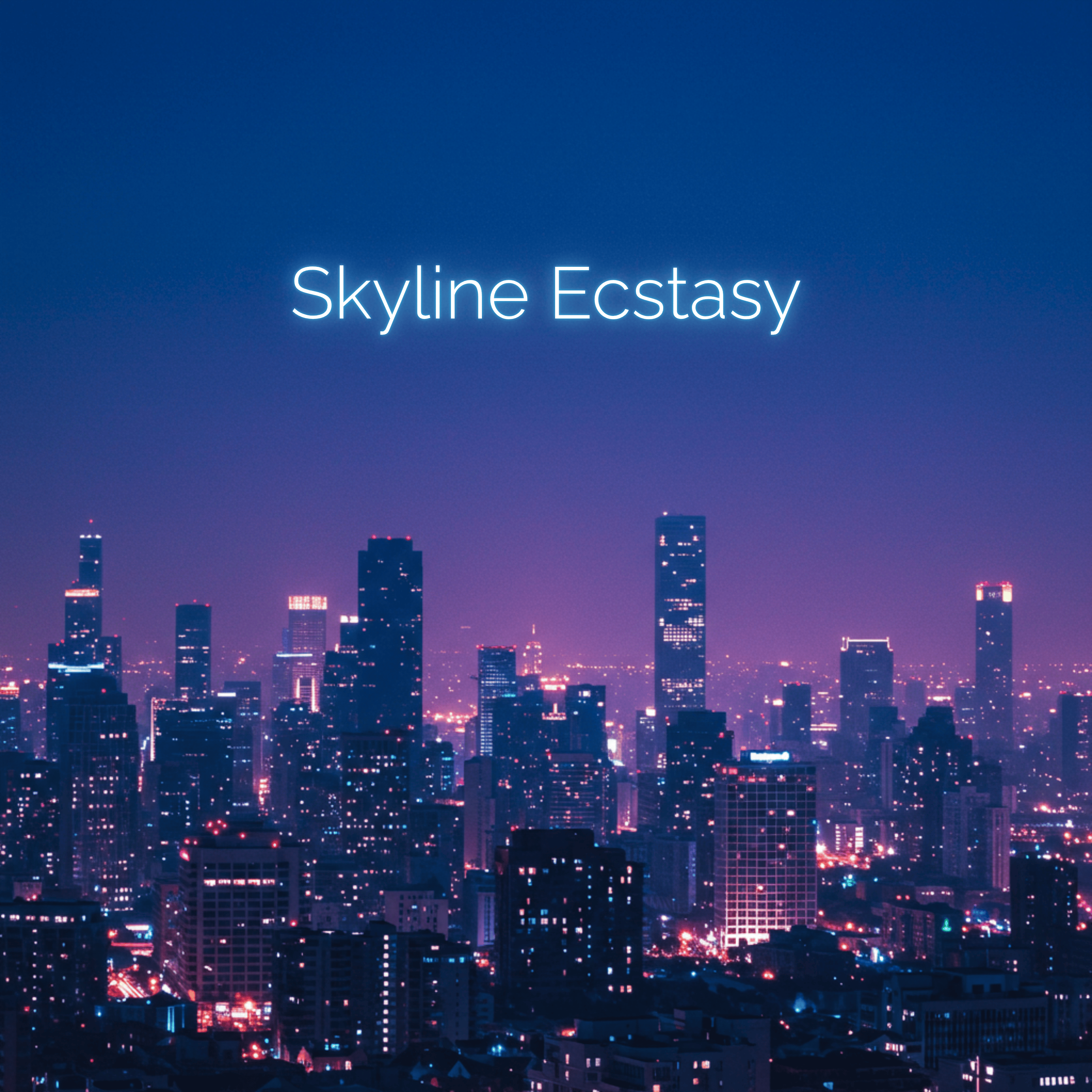 Skyline Ecstasy artwork
