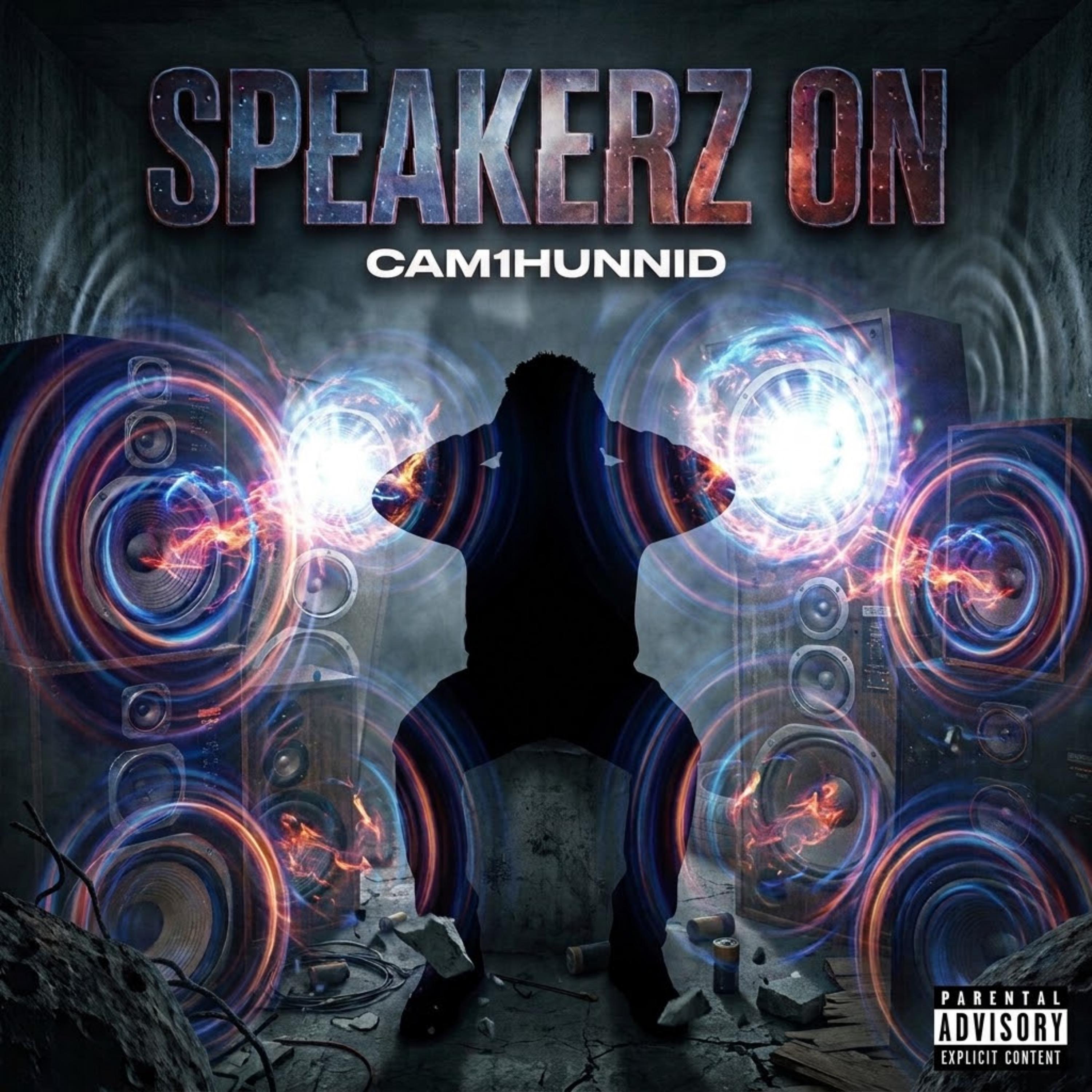 Speakerz On by Cam1hunnid cover art