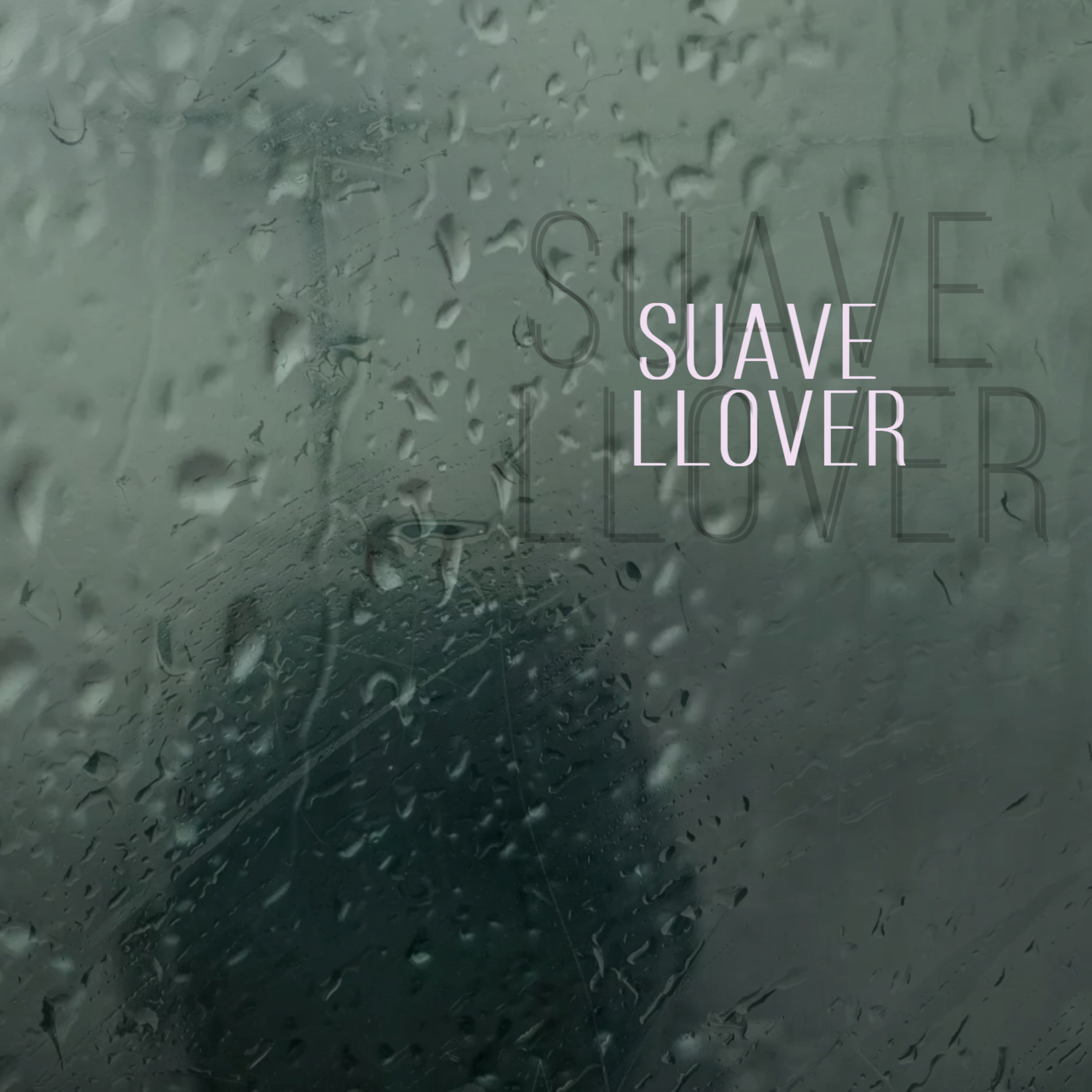 Suave Llover artwork