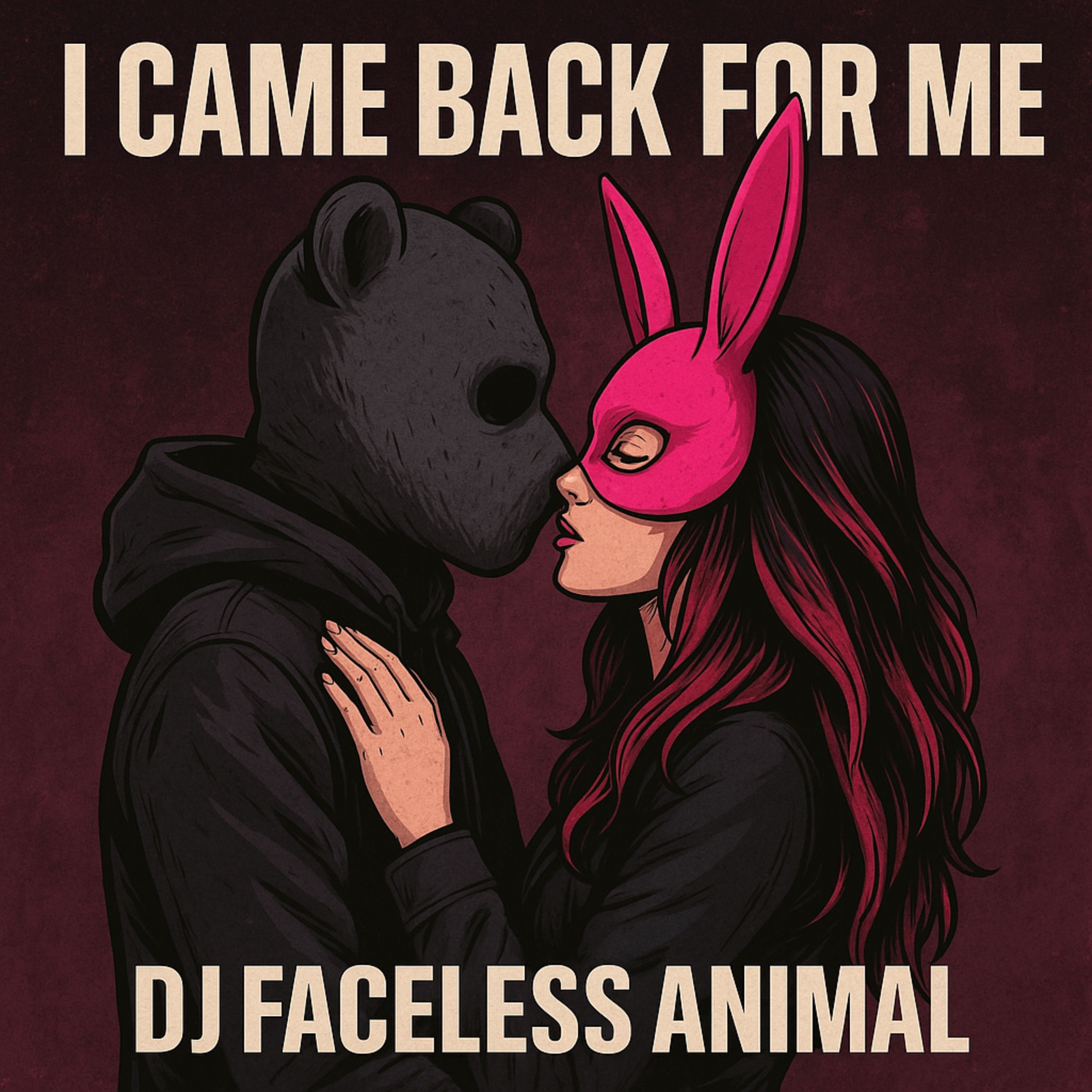 I Came Back For Me artwork