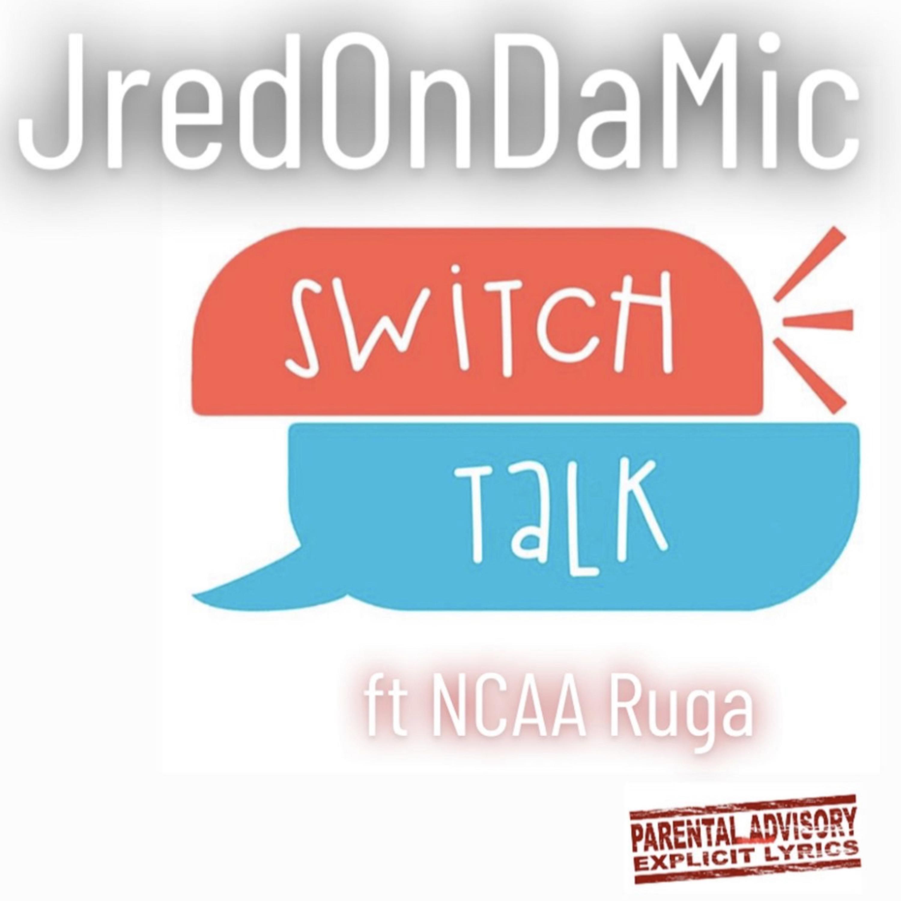 Switch Talk by JredOnDaMic cover art