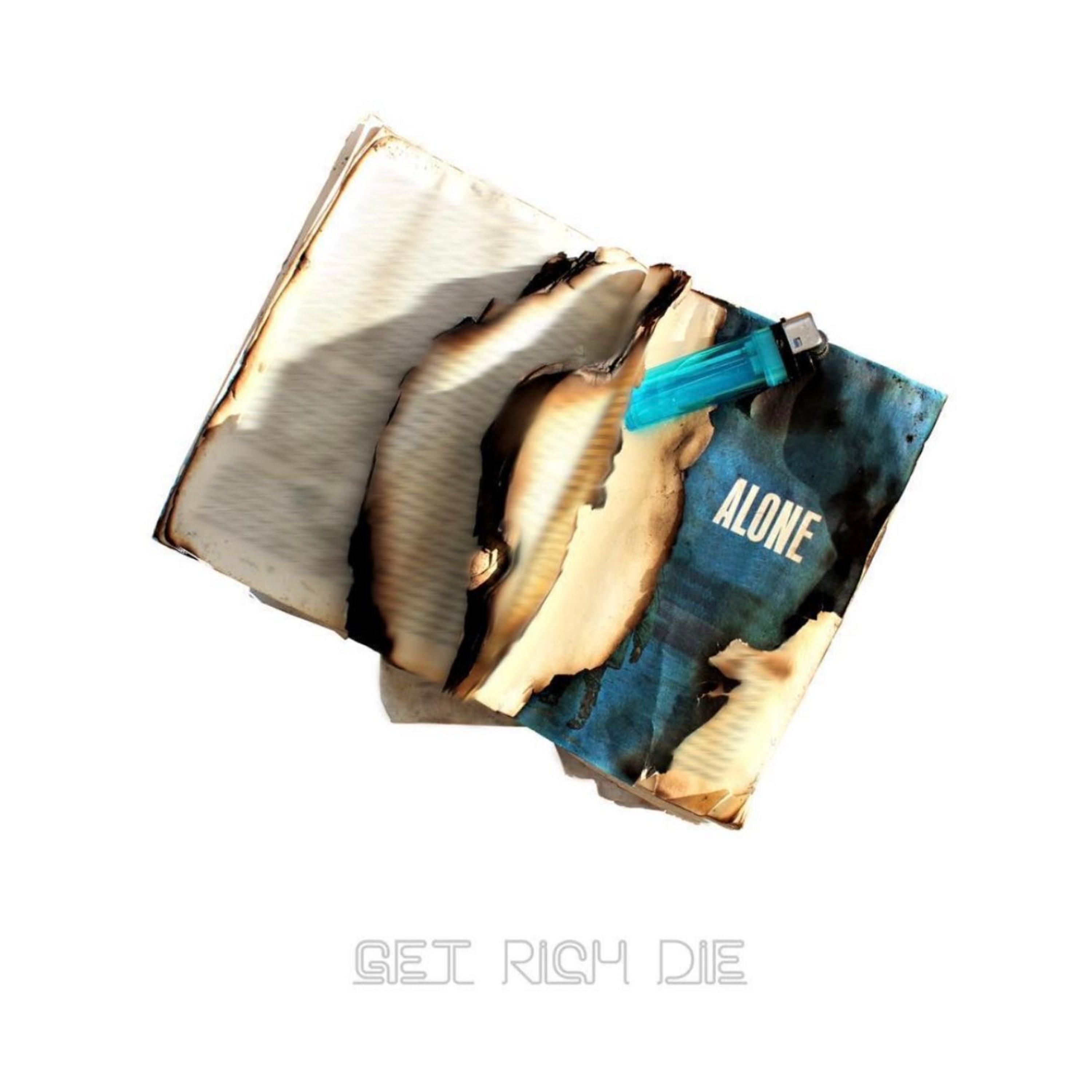 Get Rich Die Alone artwork