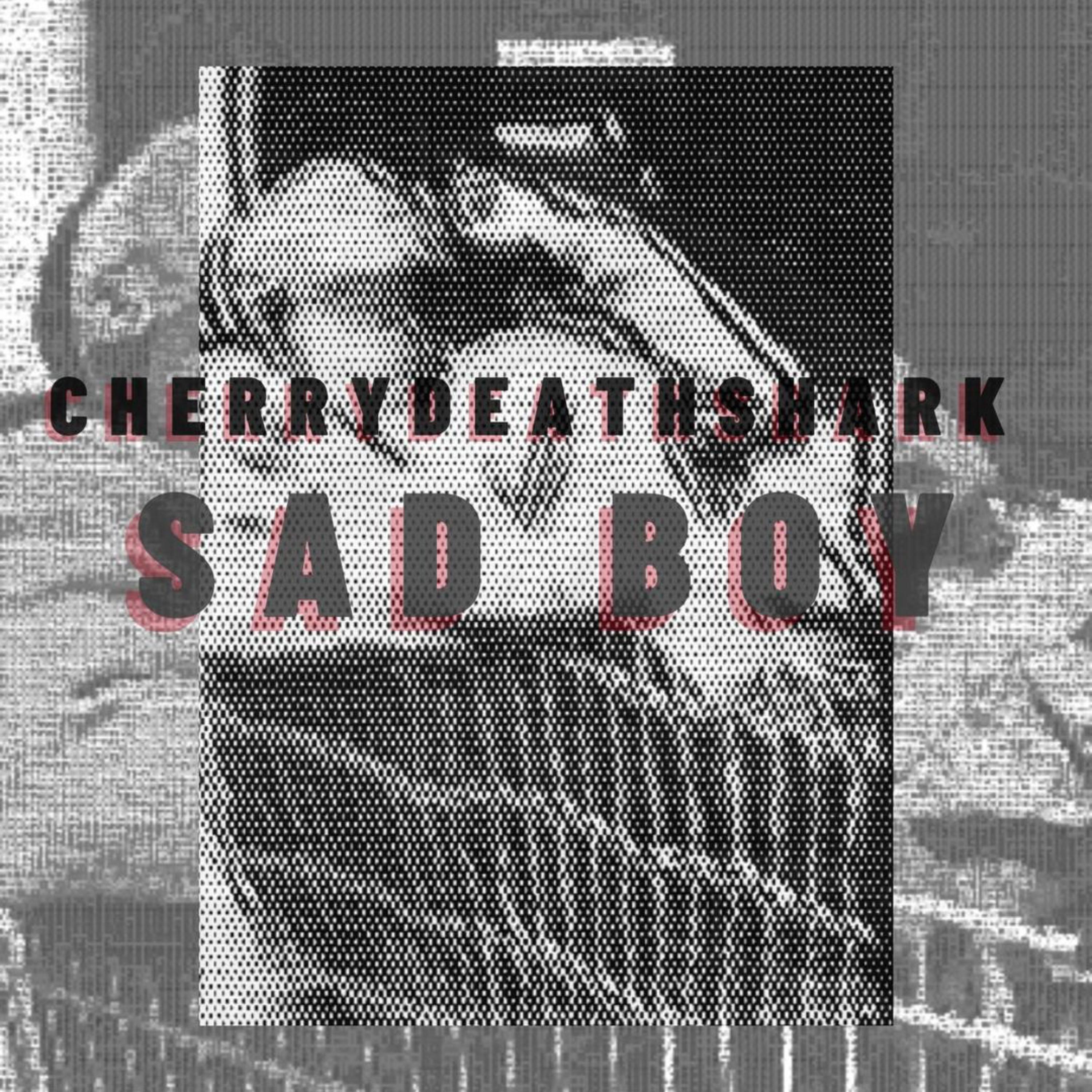 Sad Boy artwork