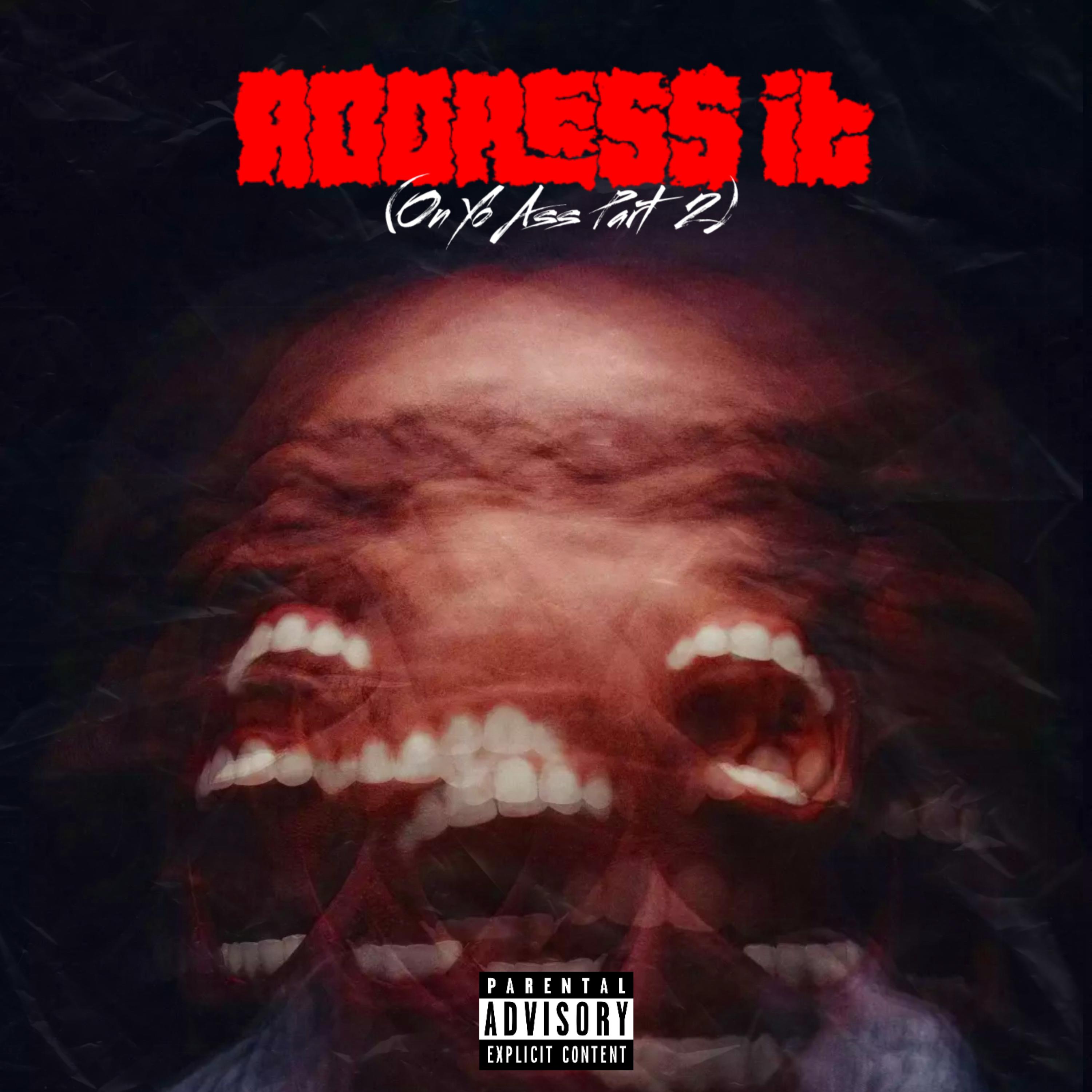 Address It (On Yo Ass Part 2) artwork