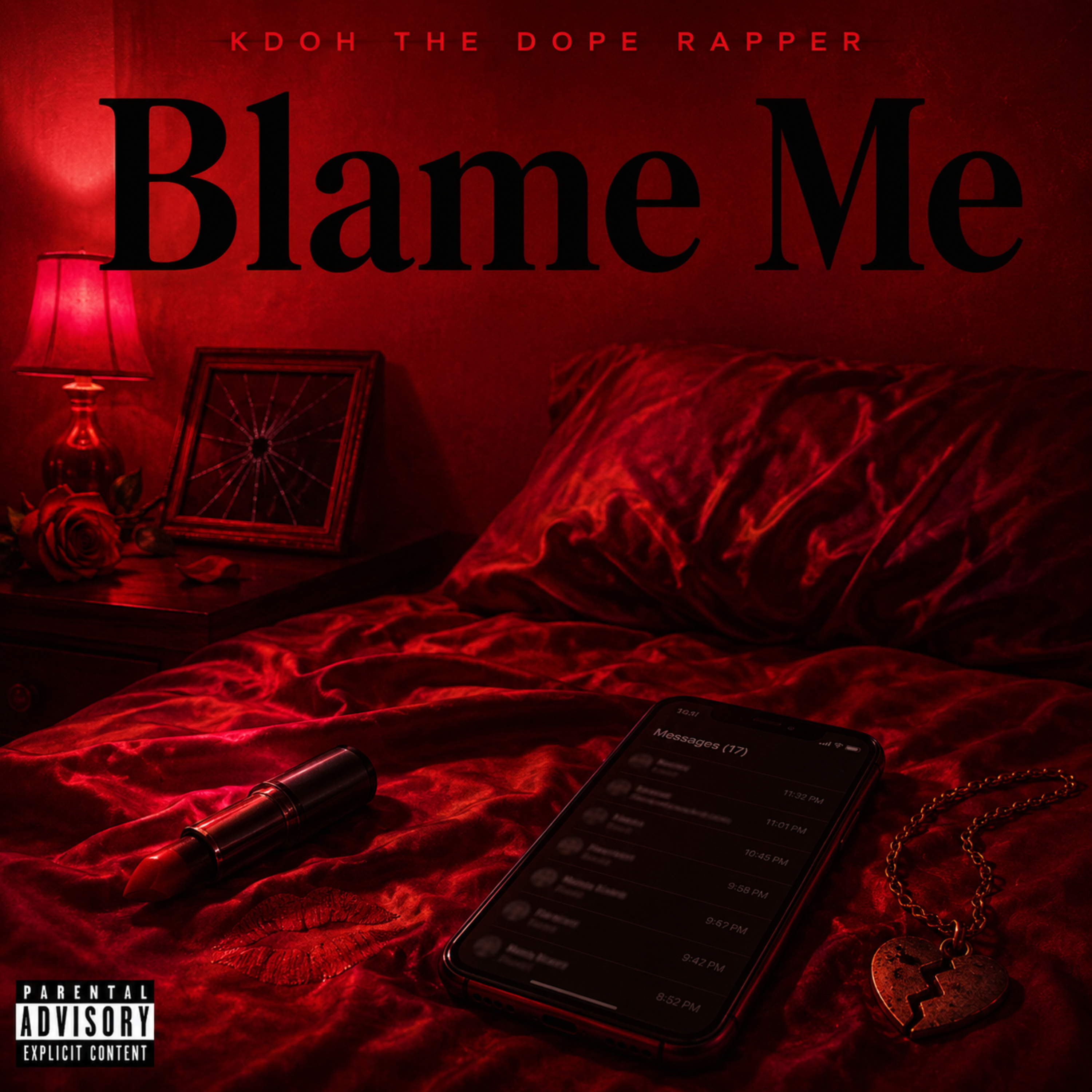 Blame Me by KDOH The Dope Rapper cover art