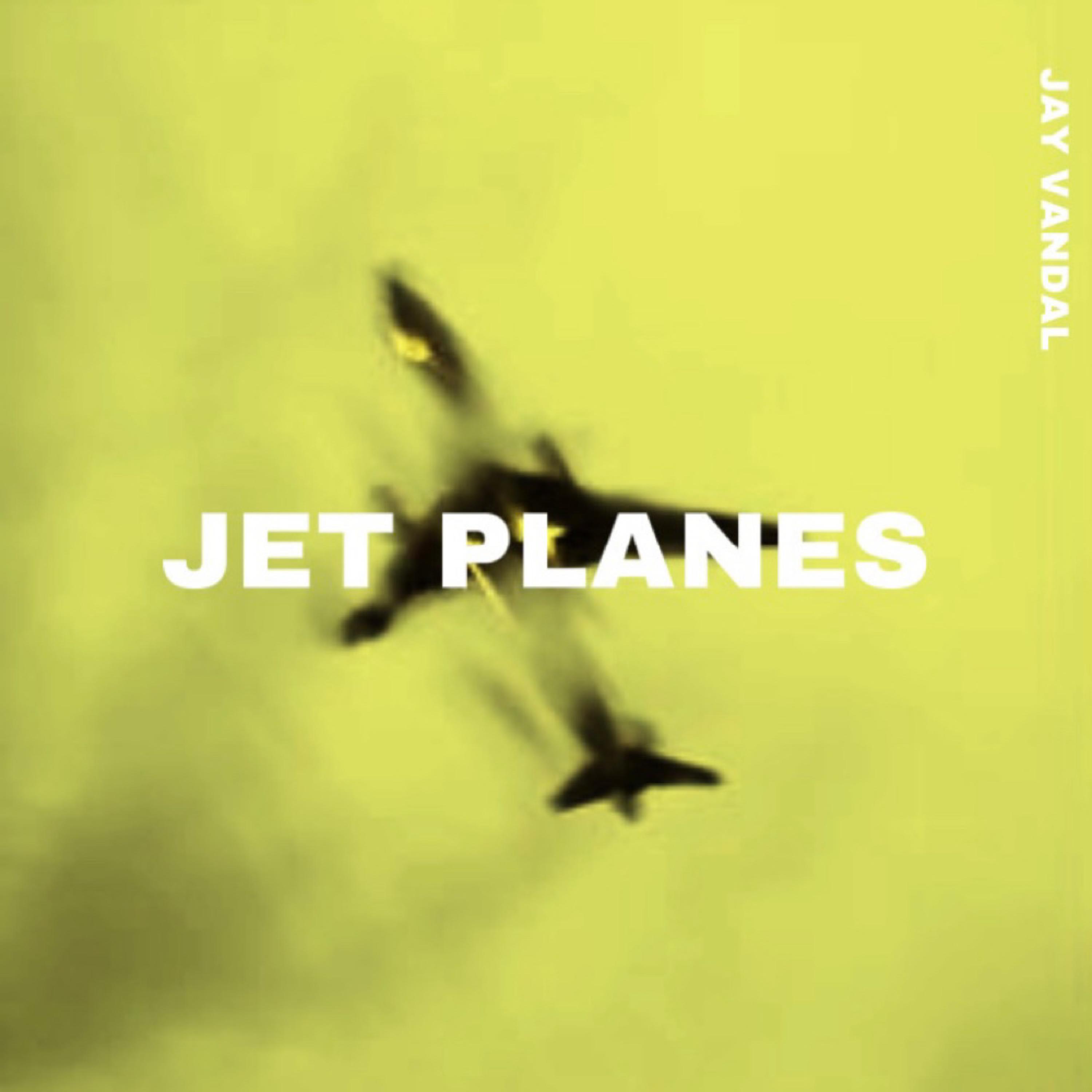 JET PLANES by Jay Vandal cover art
