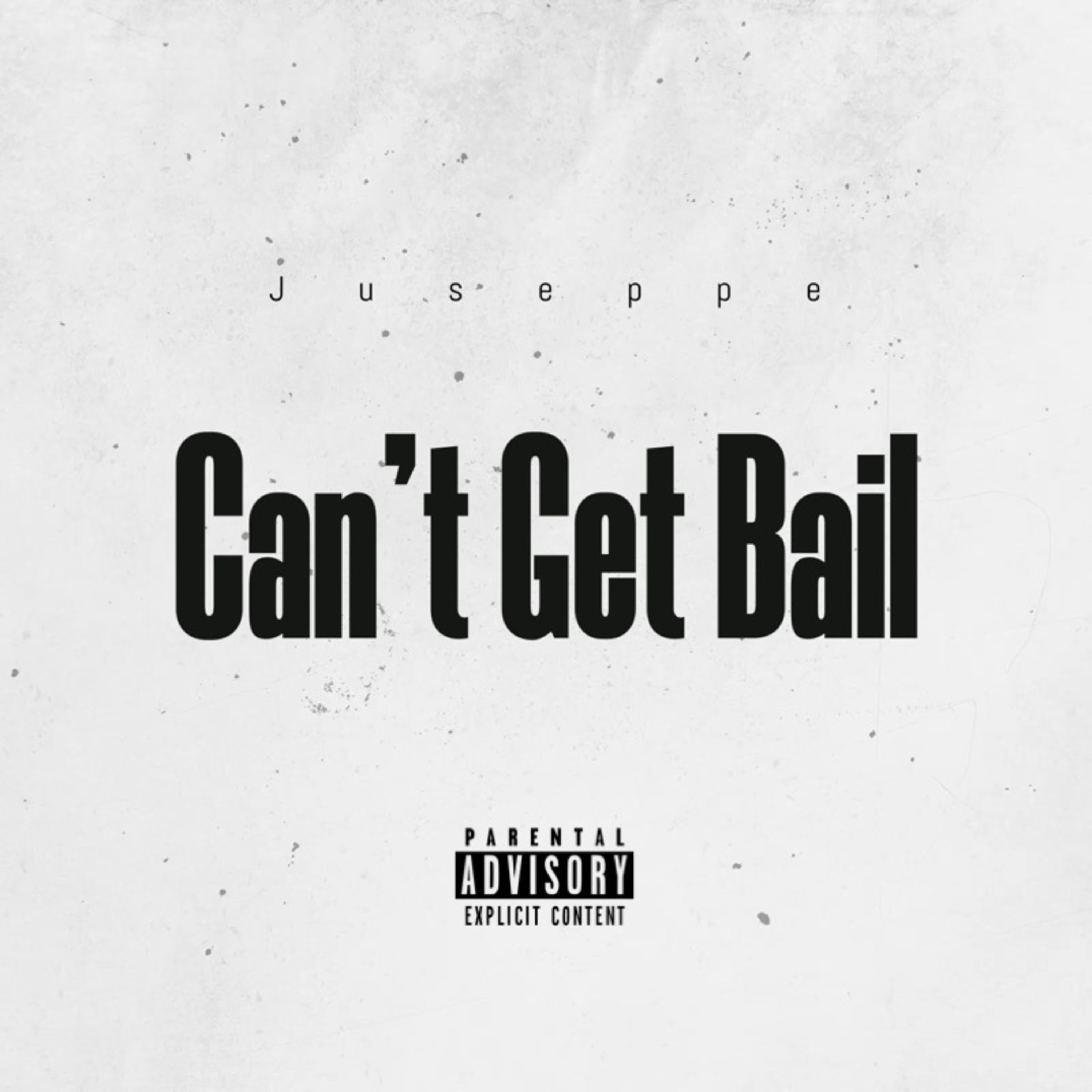 Can't Get Bail artwork