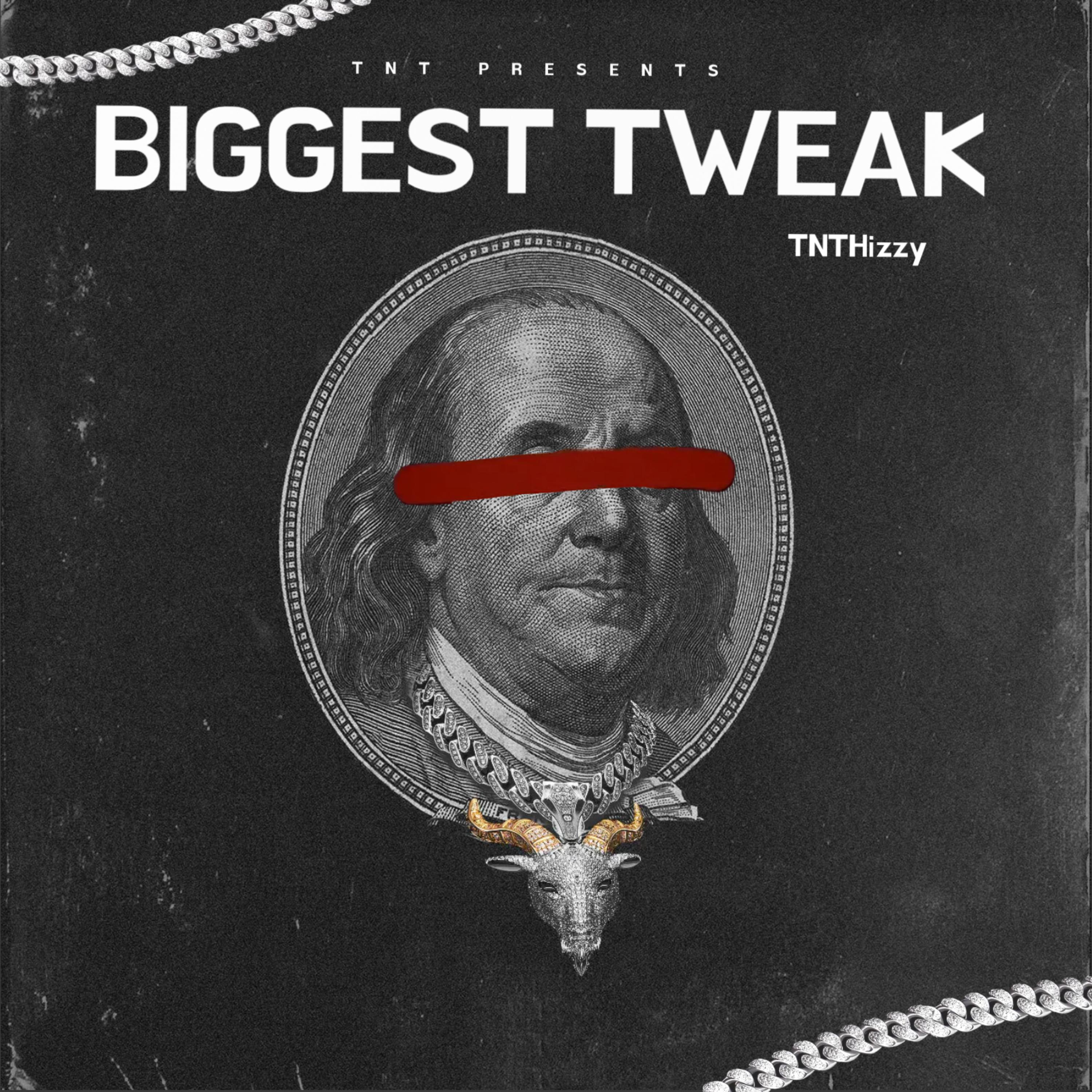 BIGGEST TWEAK artwork
