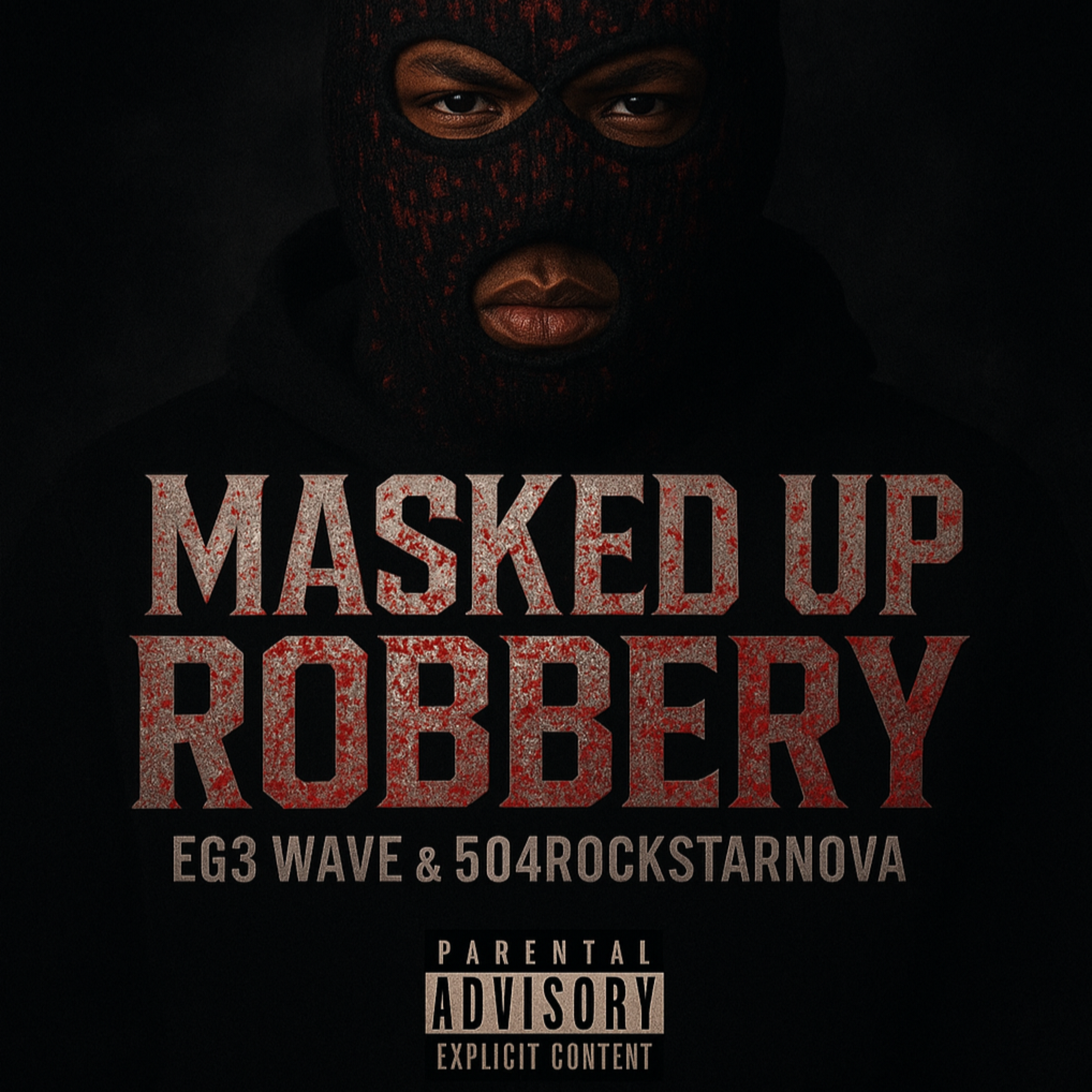 MASKED UP ROBBERY artwork