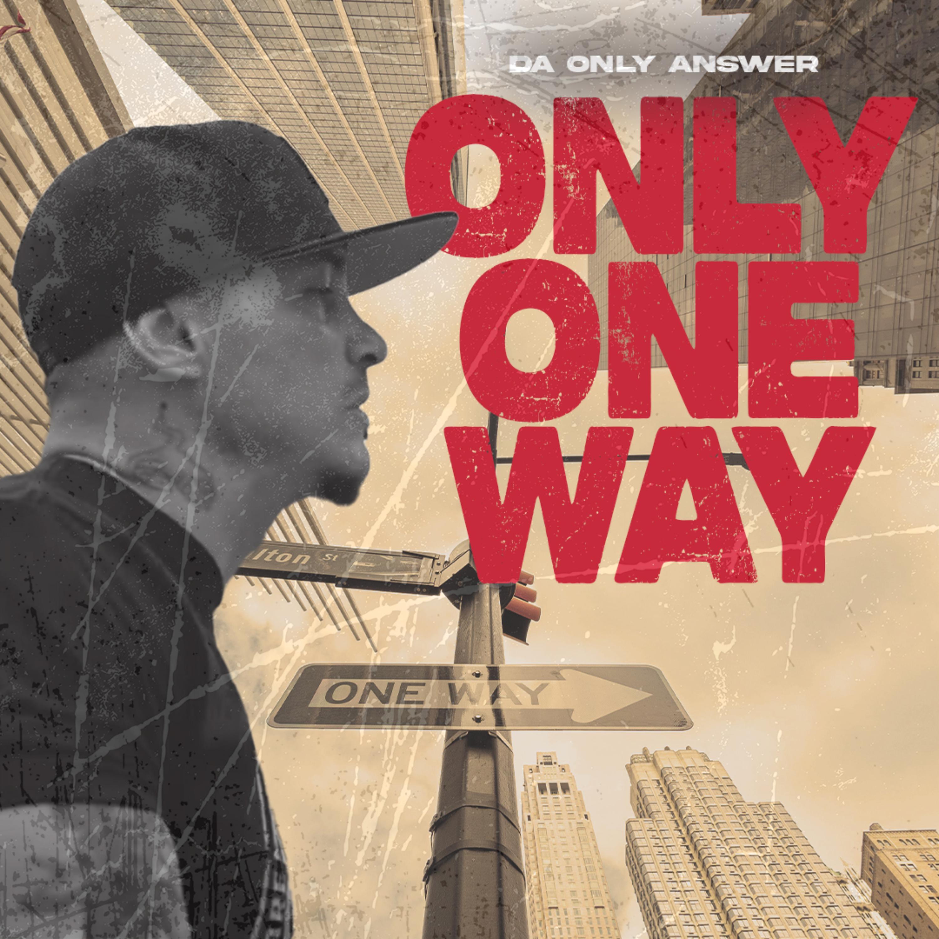 Only One Way artwork