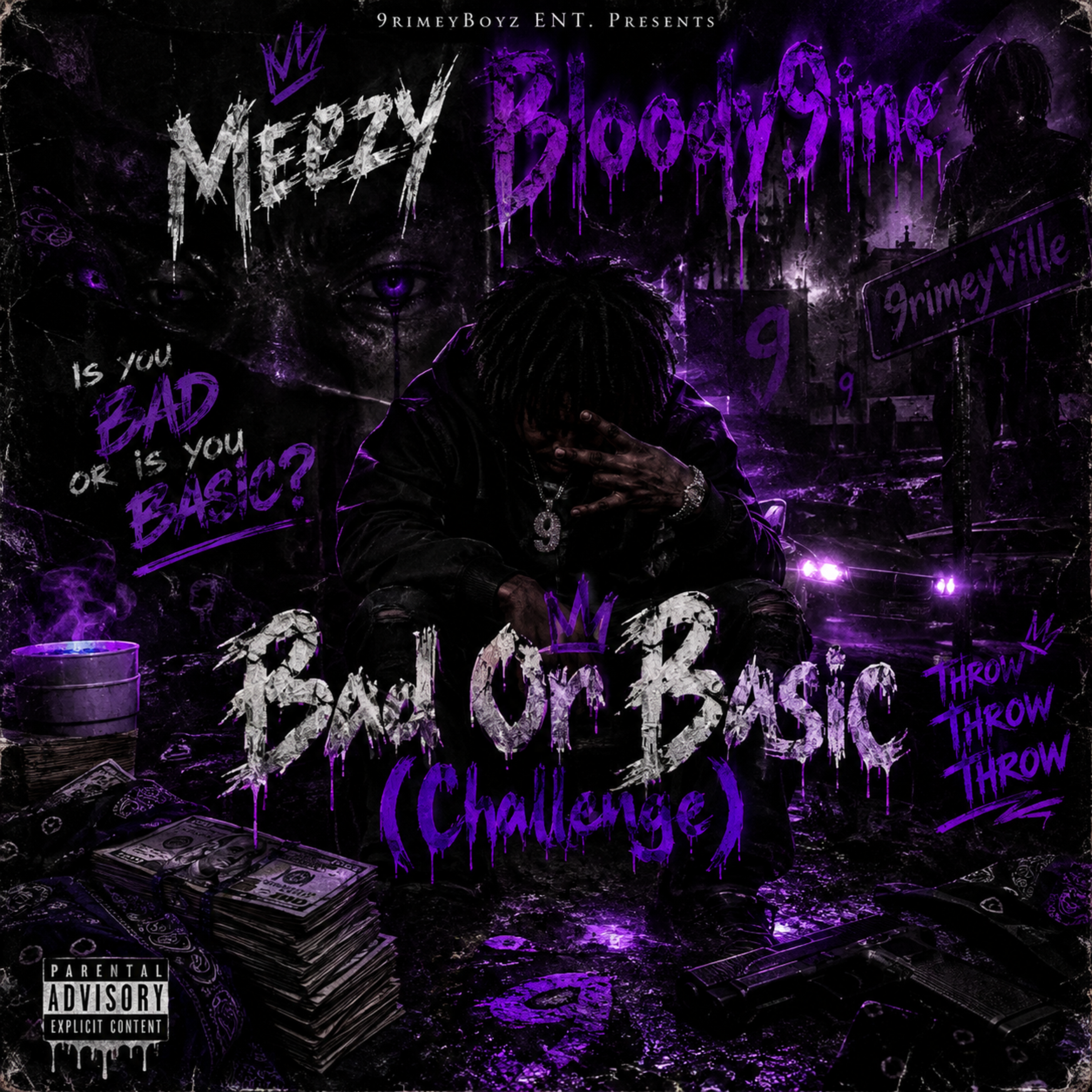 Bad Or Basic by Meezy Bloody9ine cover art