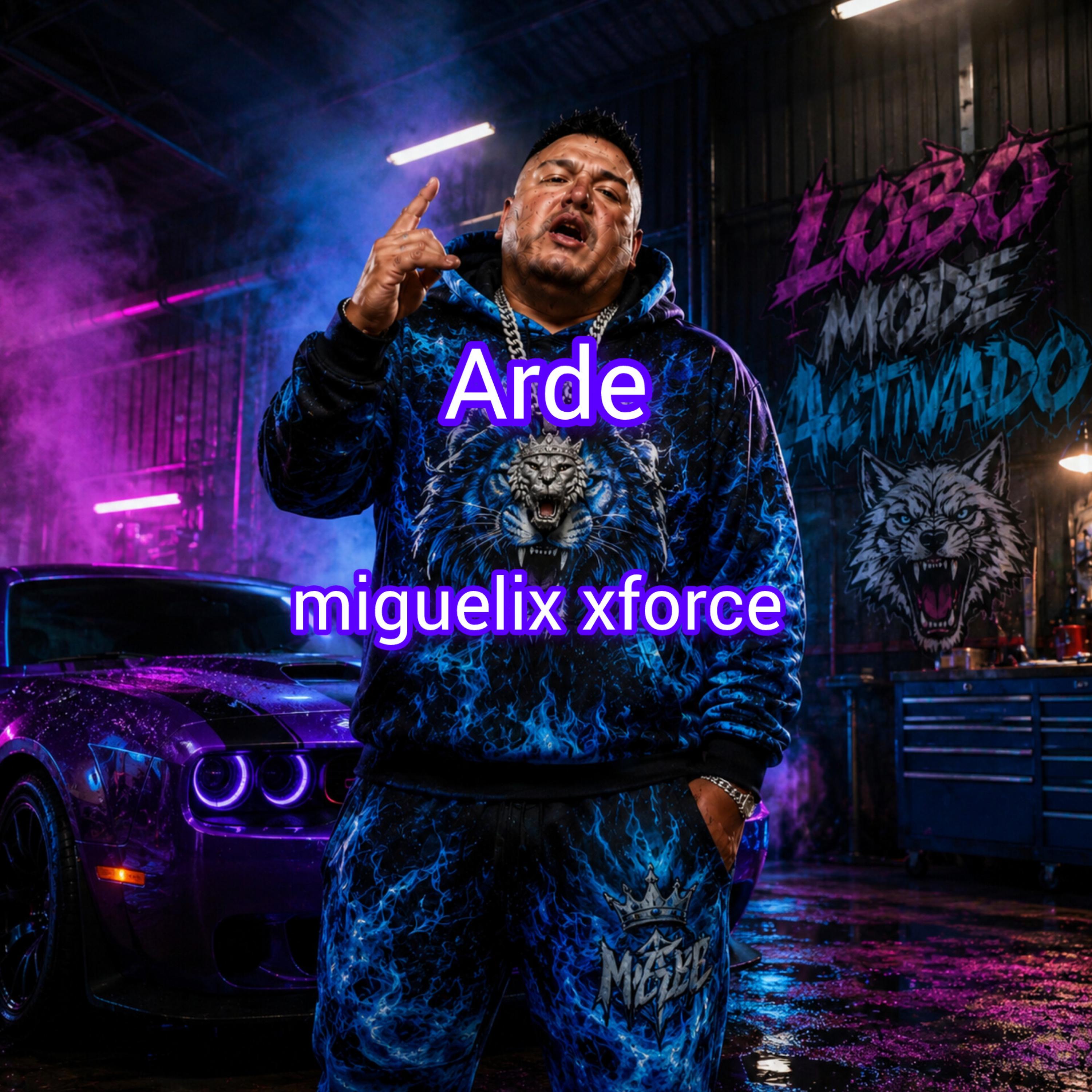 Arde by miguelix xforce cover art