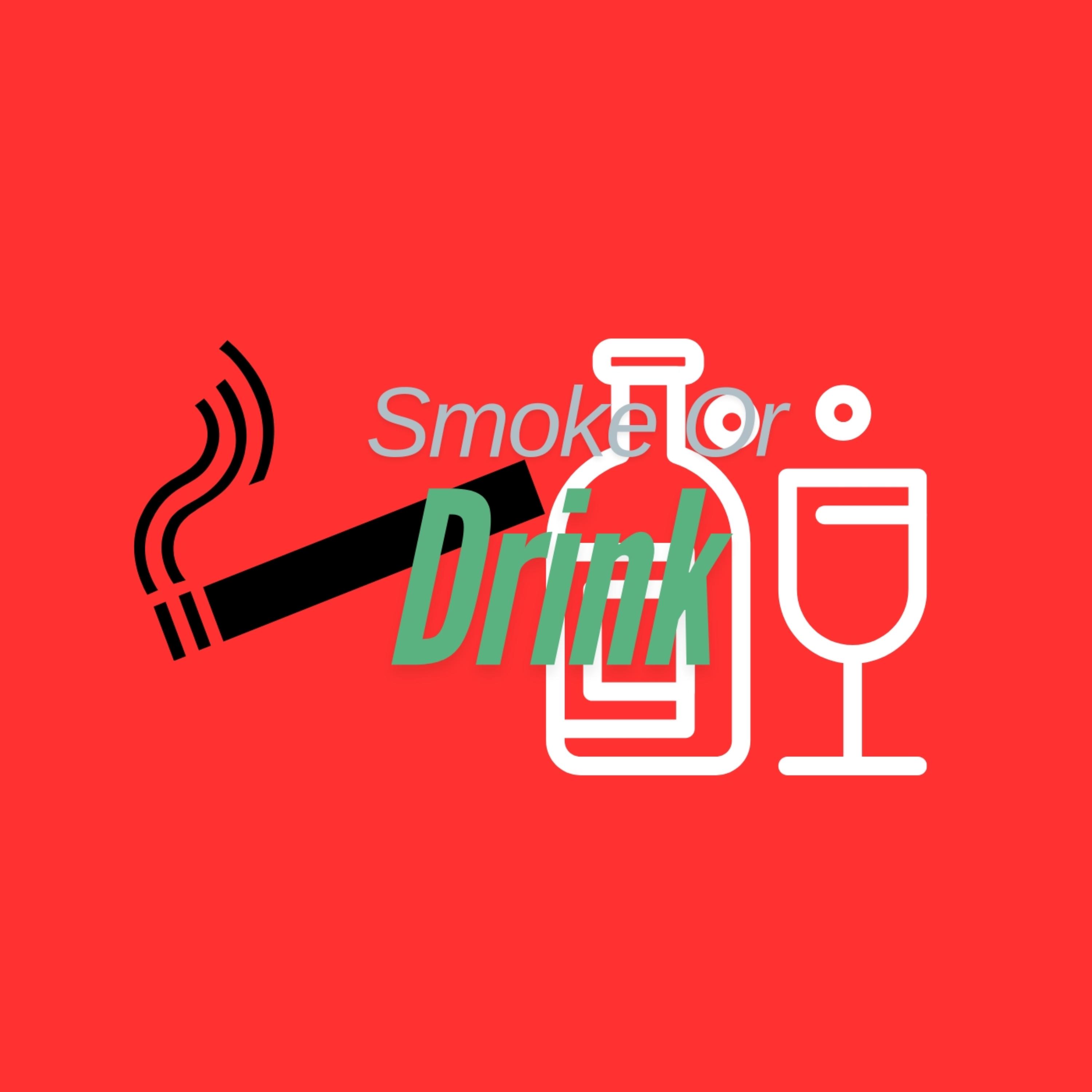 Smoke Or Drink artwork