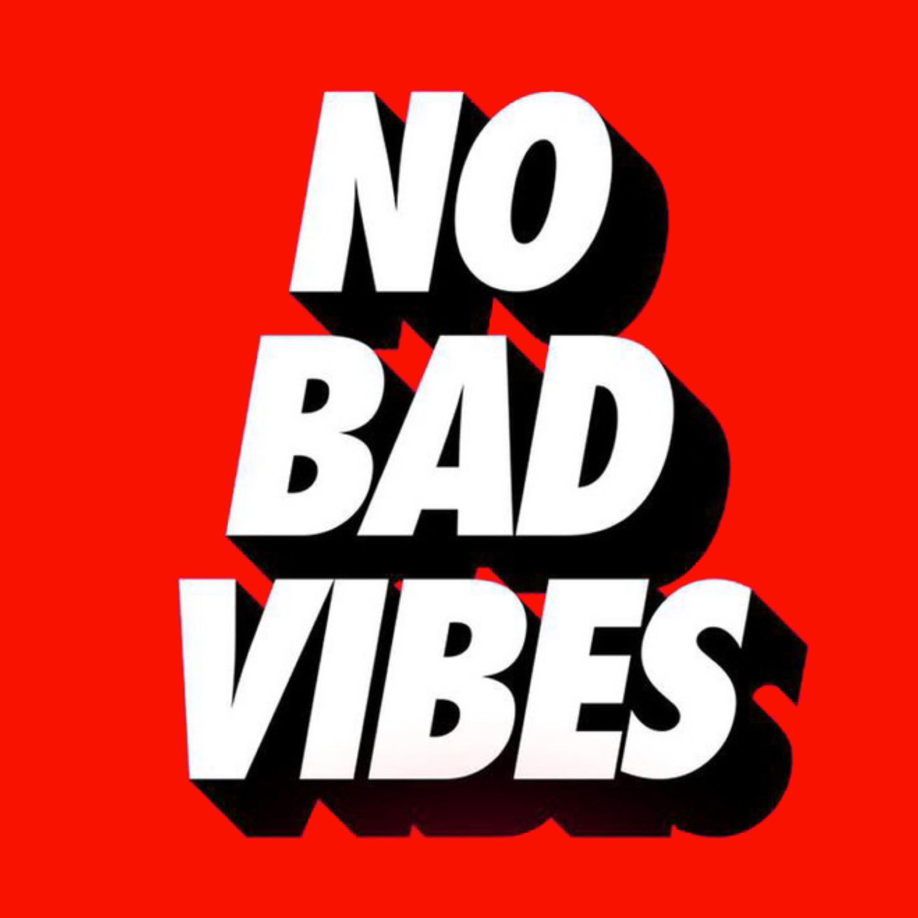 No Bad Vibes artwork