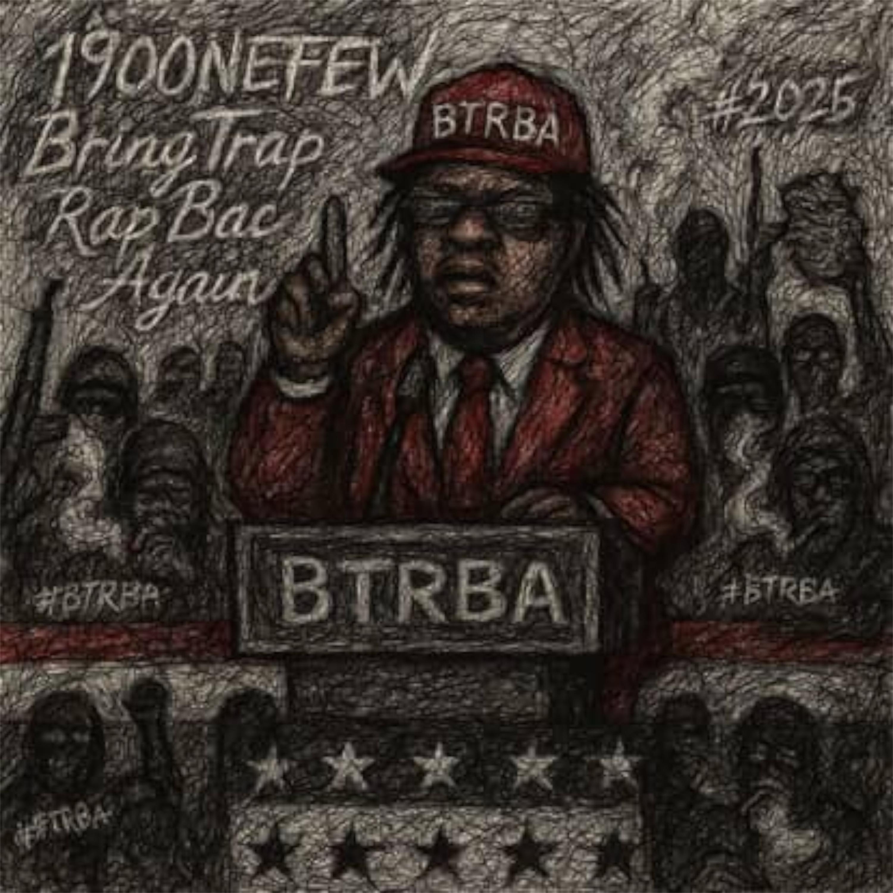 Bring Trap Rap Bac Again by 1900 Nefew cover art