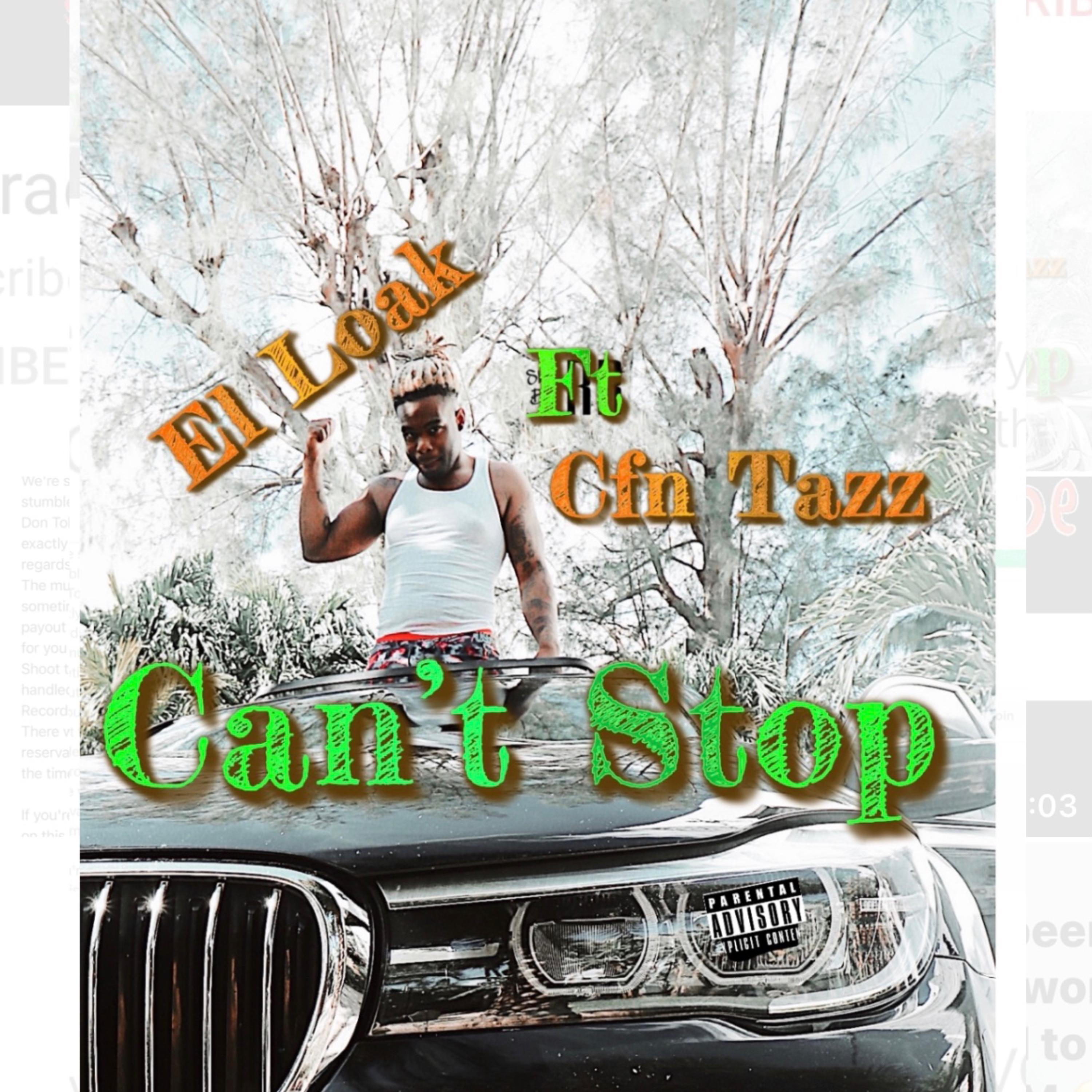 Cant Stop by CFN Loak cover art