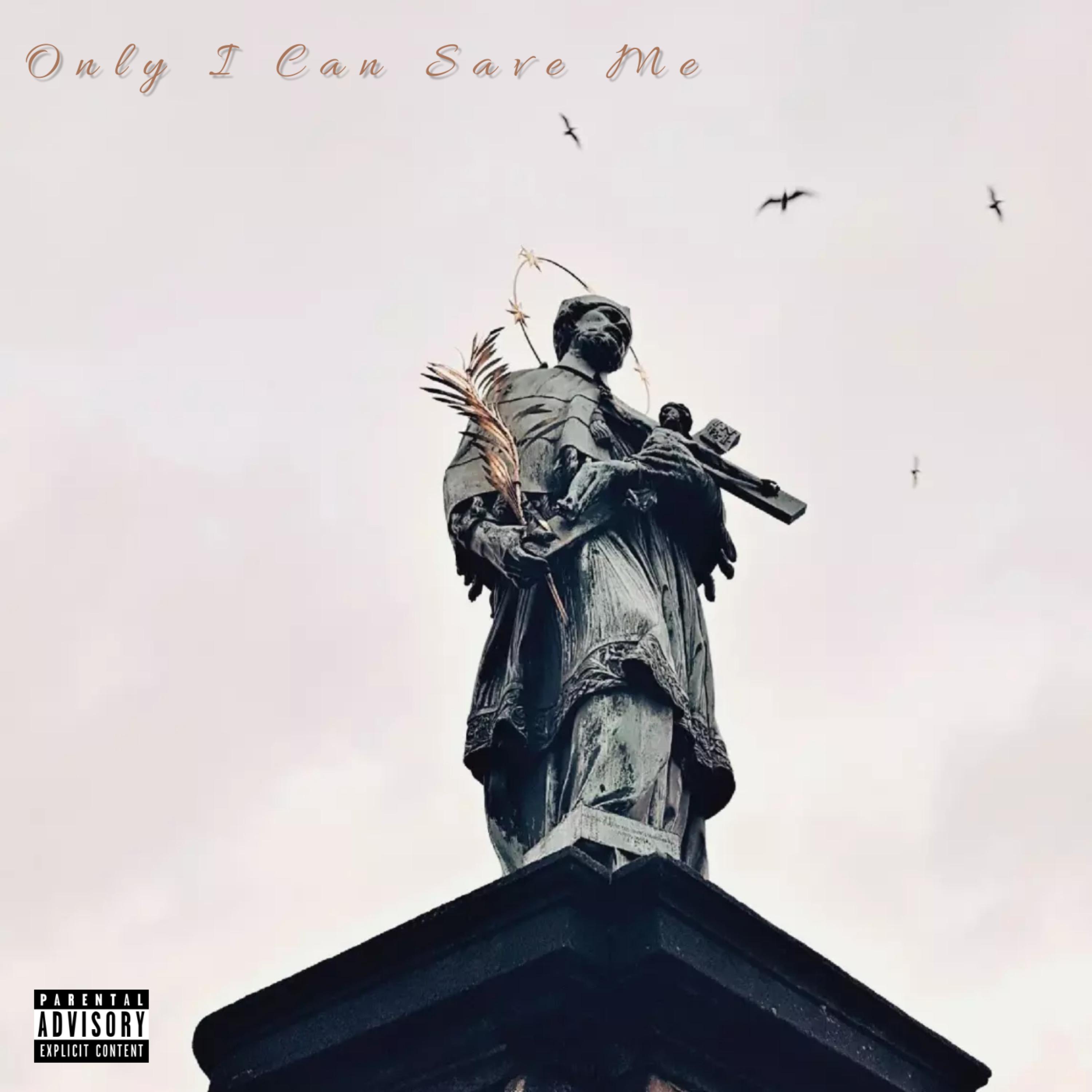 Only I Can Save Me artwork