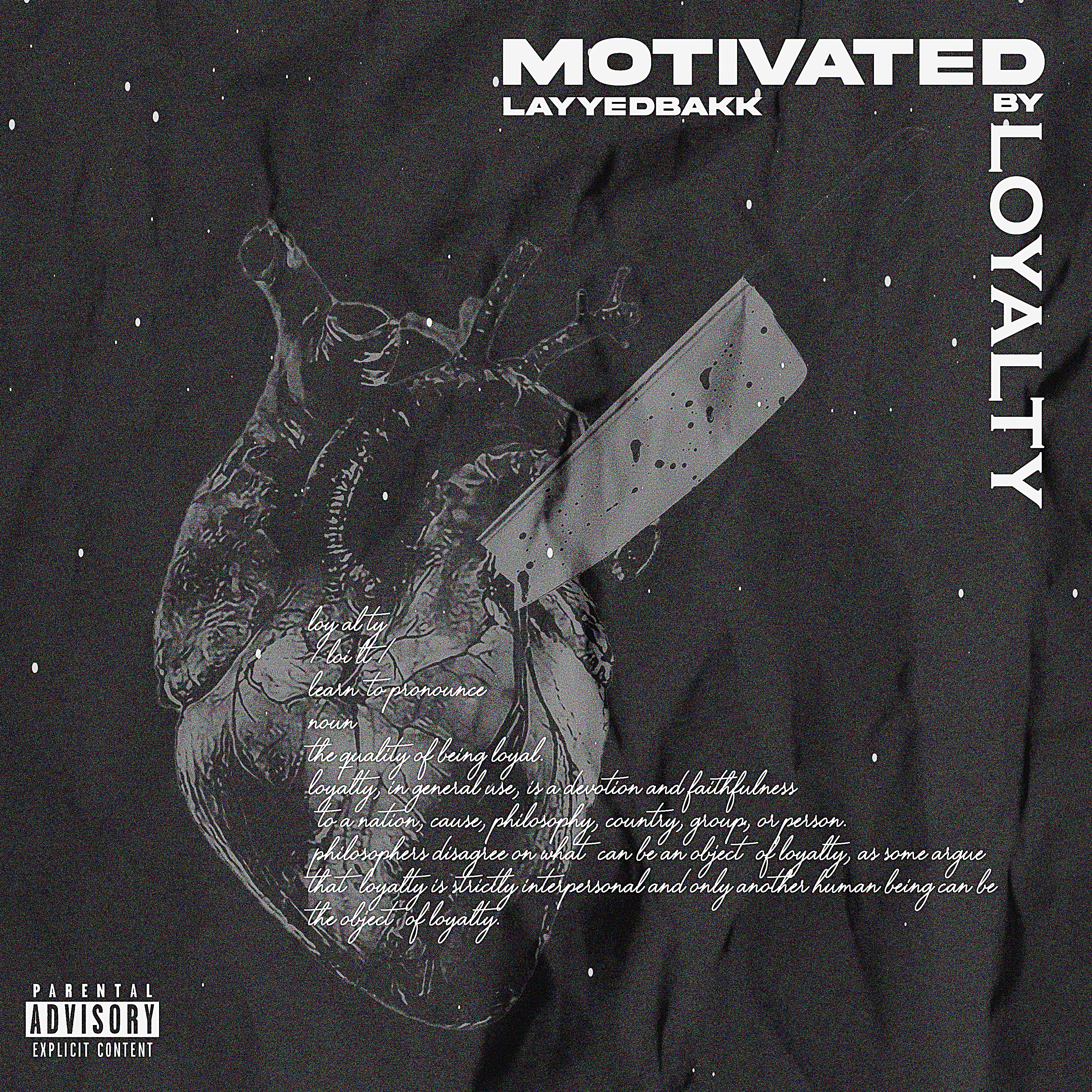Motivated By Loyalty artwork