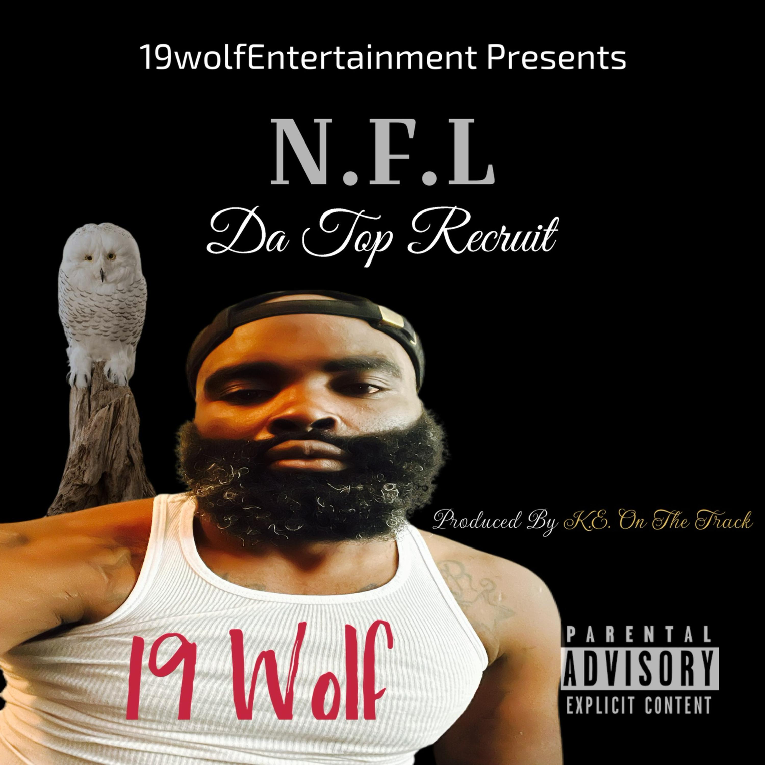 N.F.L. Da Top Recruit by 19 Wolf cover art