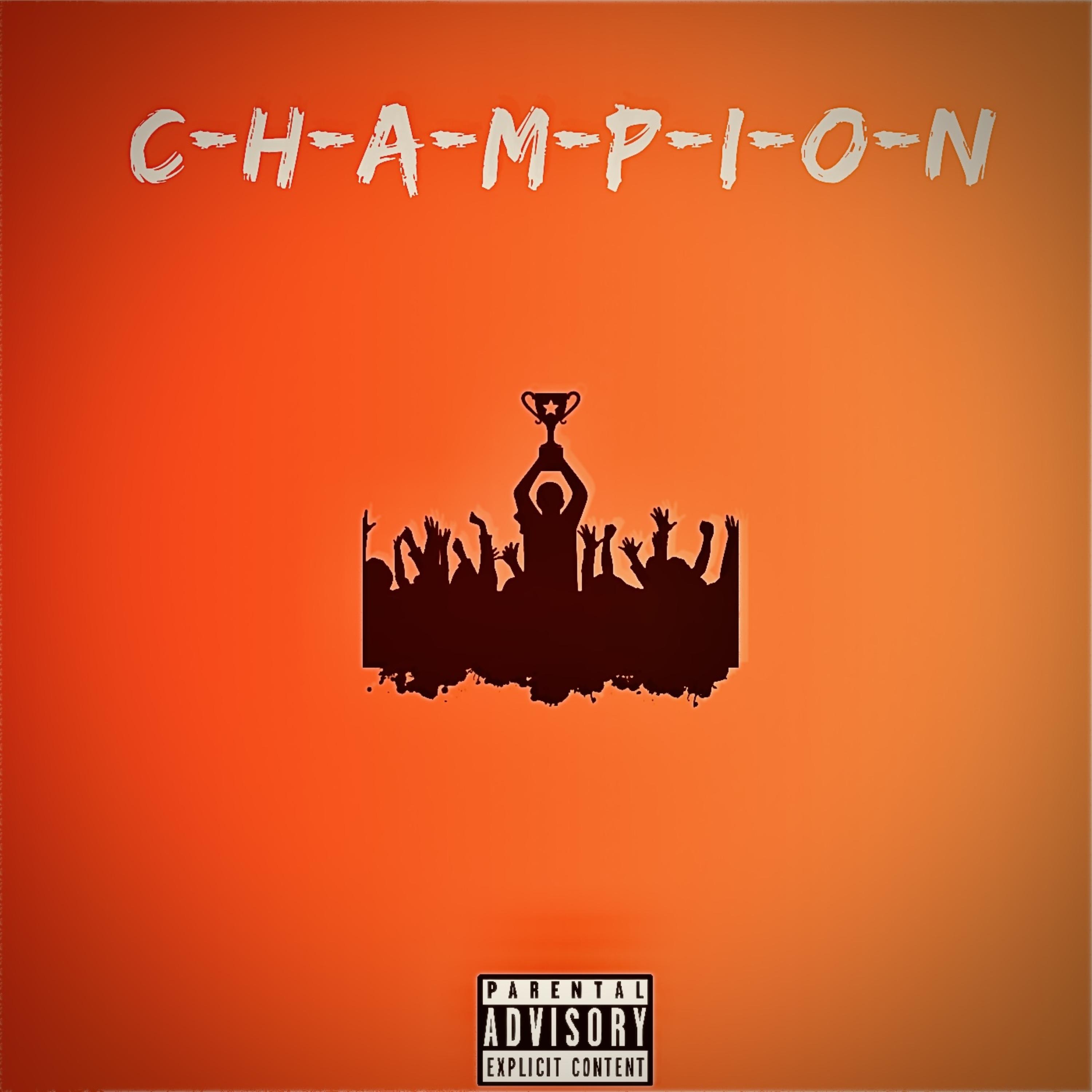 Champion by Itzdinerobaby cover art