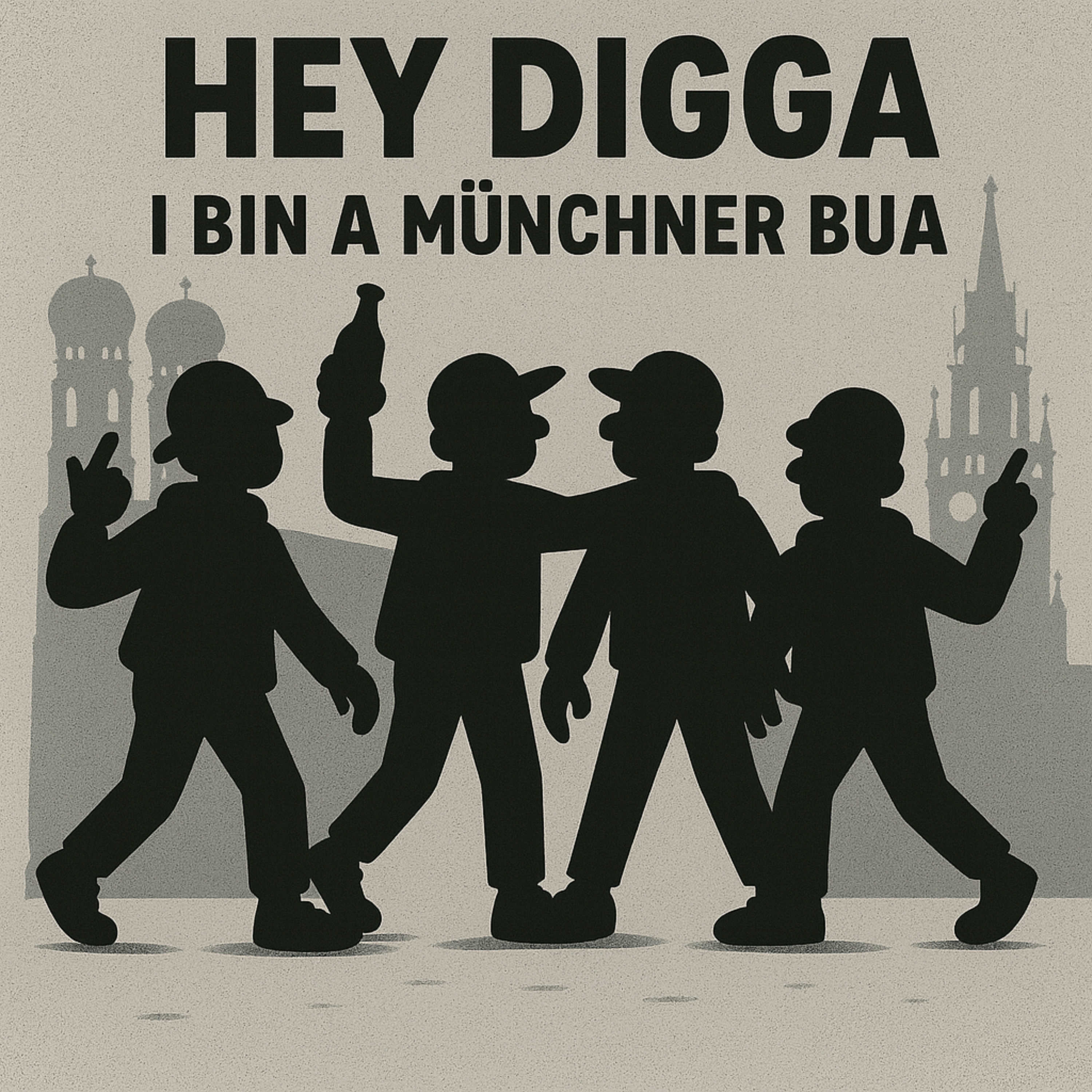 Hey Digga - I Bin A Münchner Bua (Beats Mix) artwork