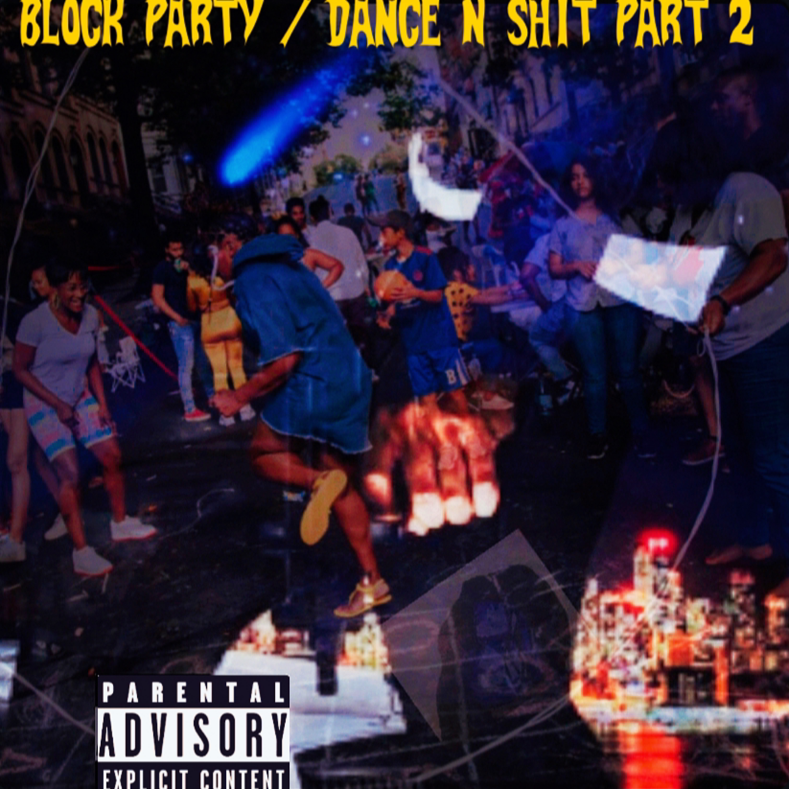 Block Party / Dance N Shit Part 2 artwork