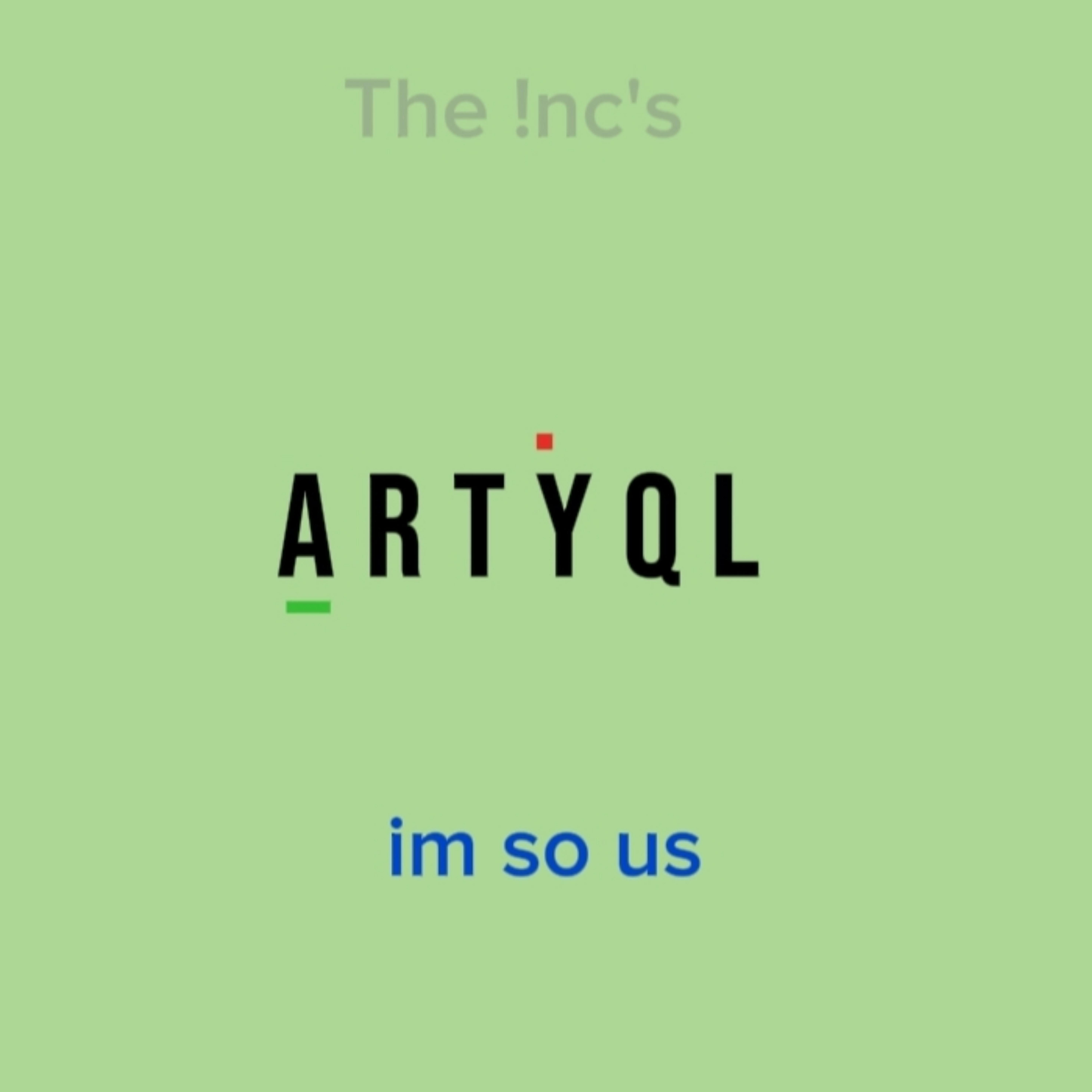 im so us by The !nc cover art