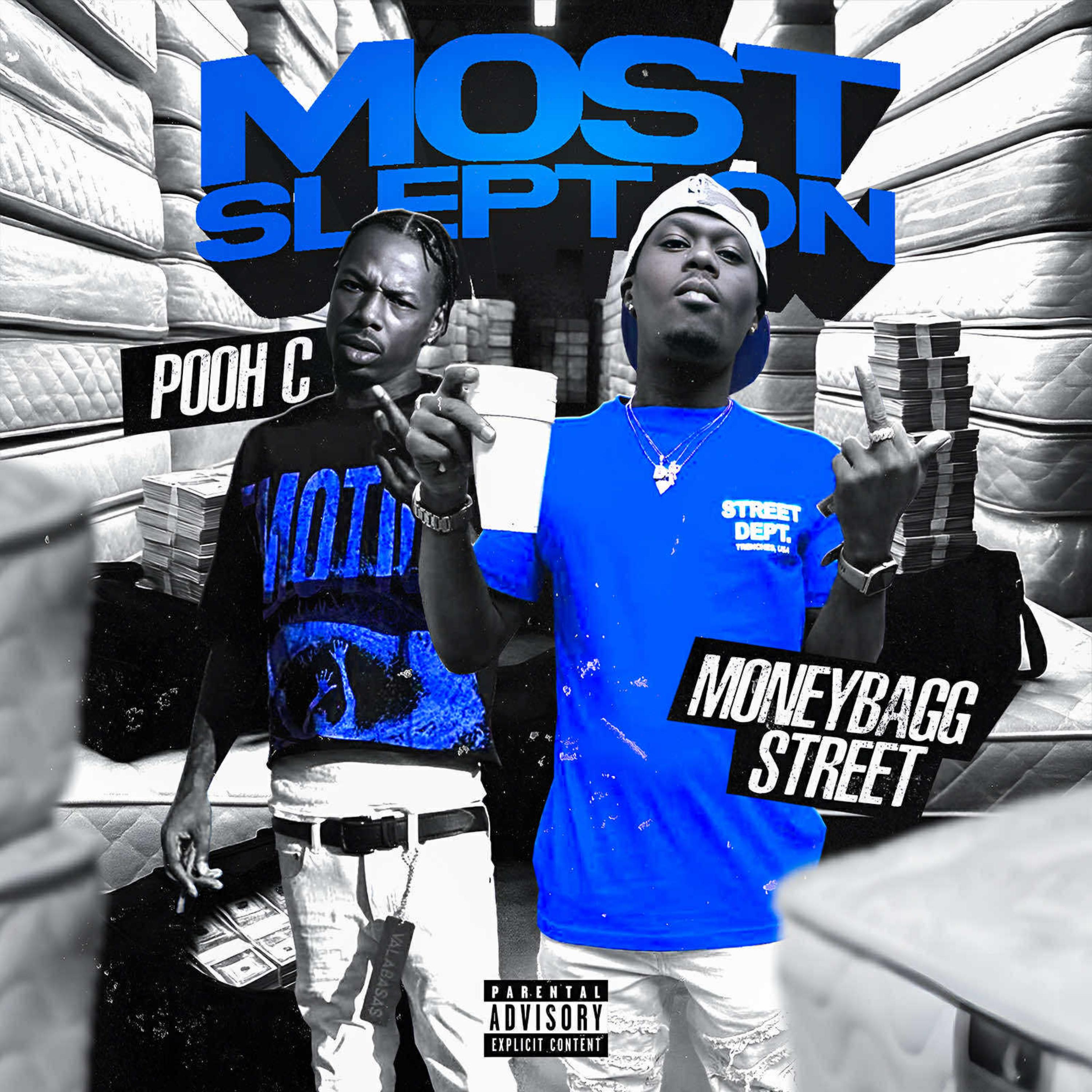 Most Slept On MoneyBagg Street & Pooh C artwork