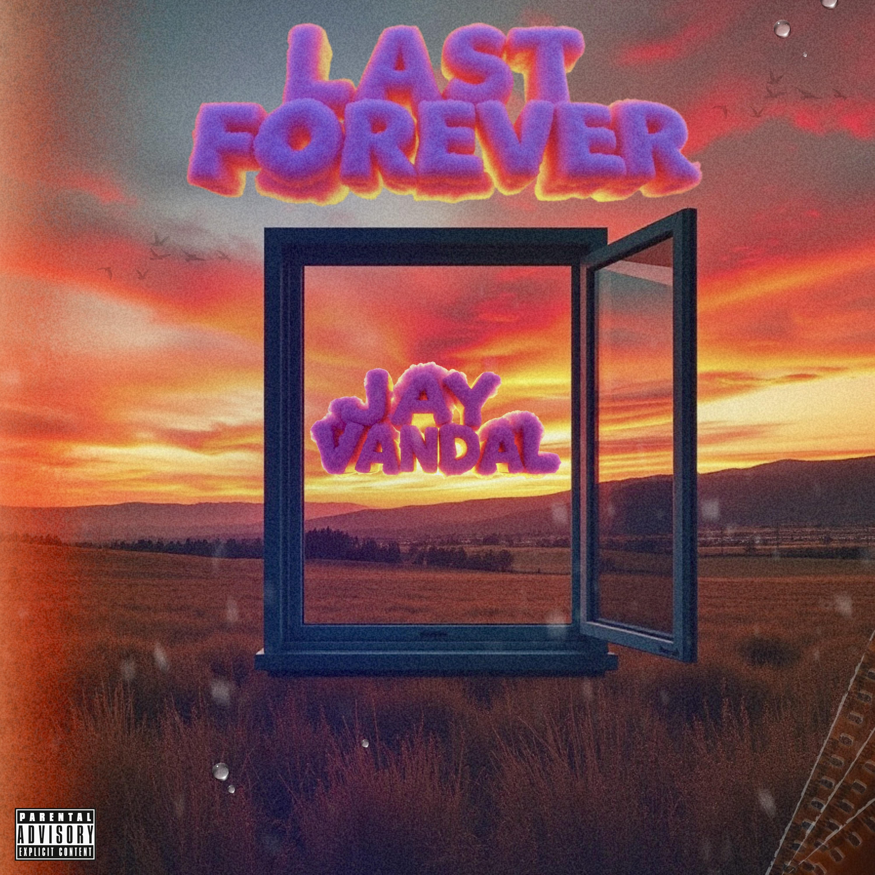 Last Forever by Jay Vandal cover art