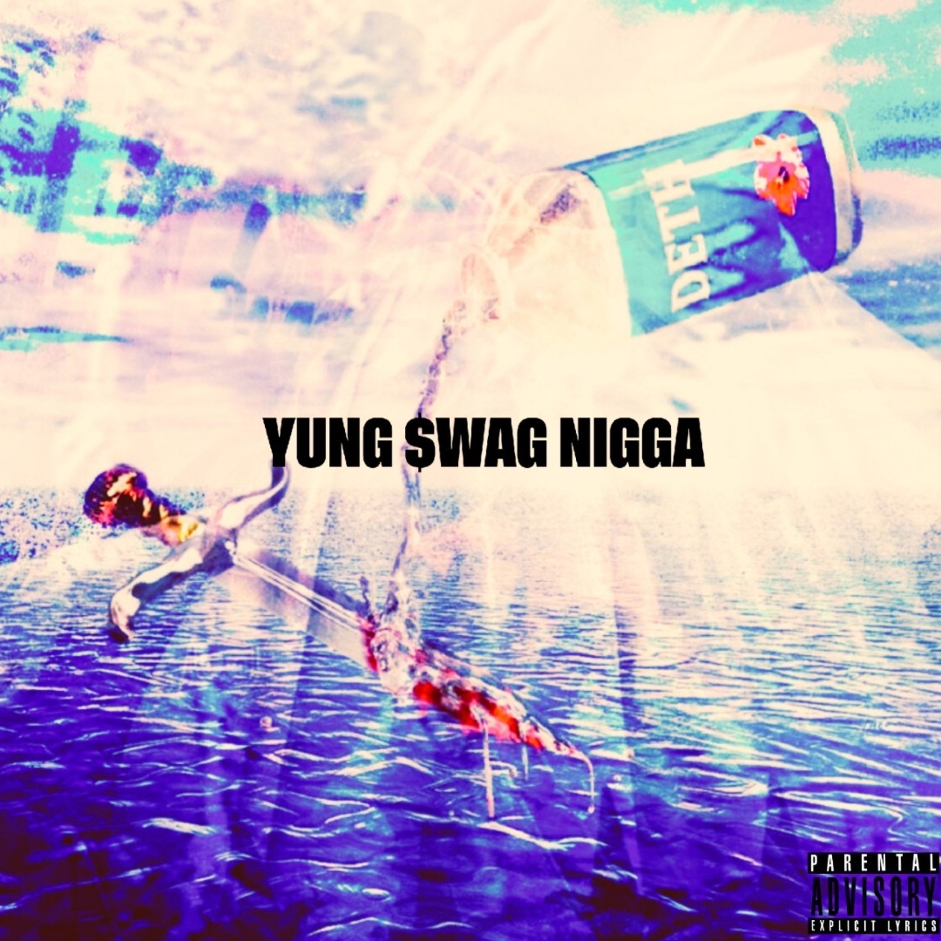 Yung $wag Nigga artwork
