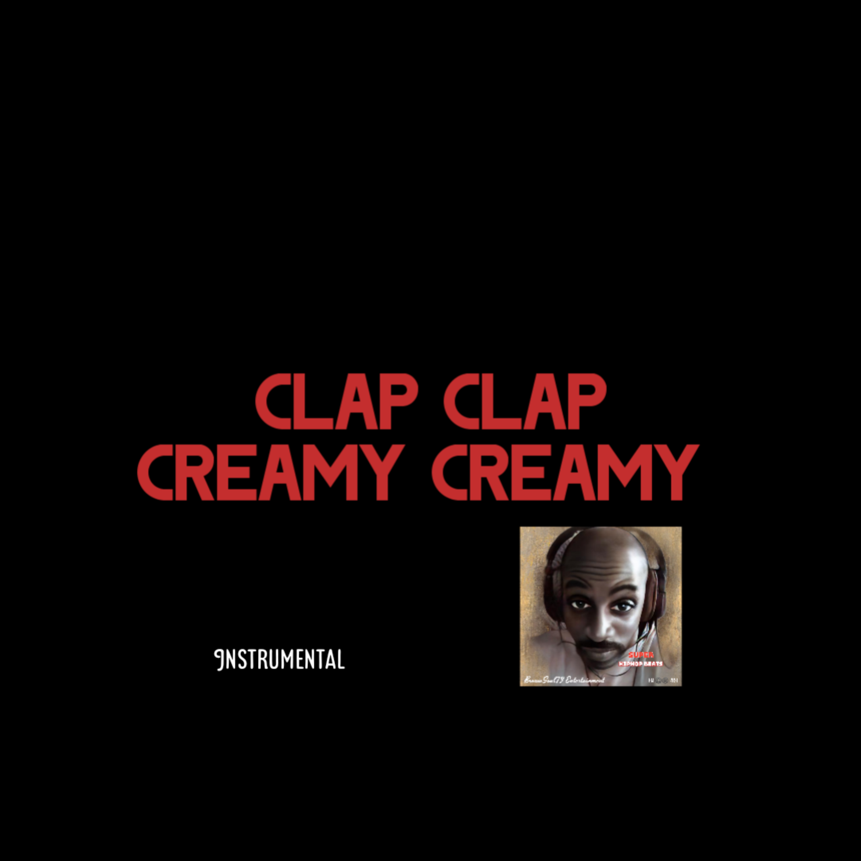 CLAP CLAP CREAMY CREAMY Instrumental artwork