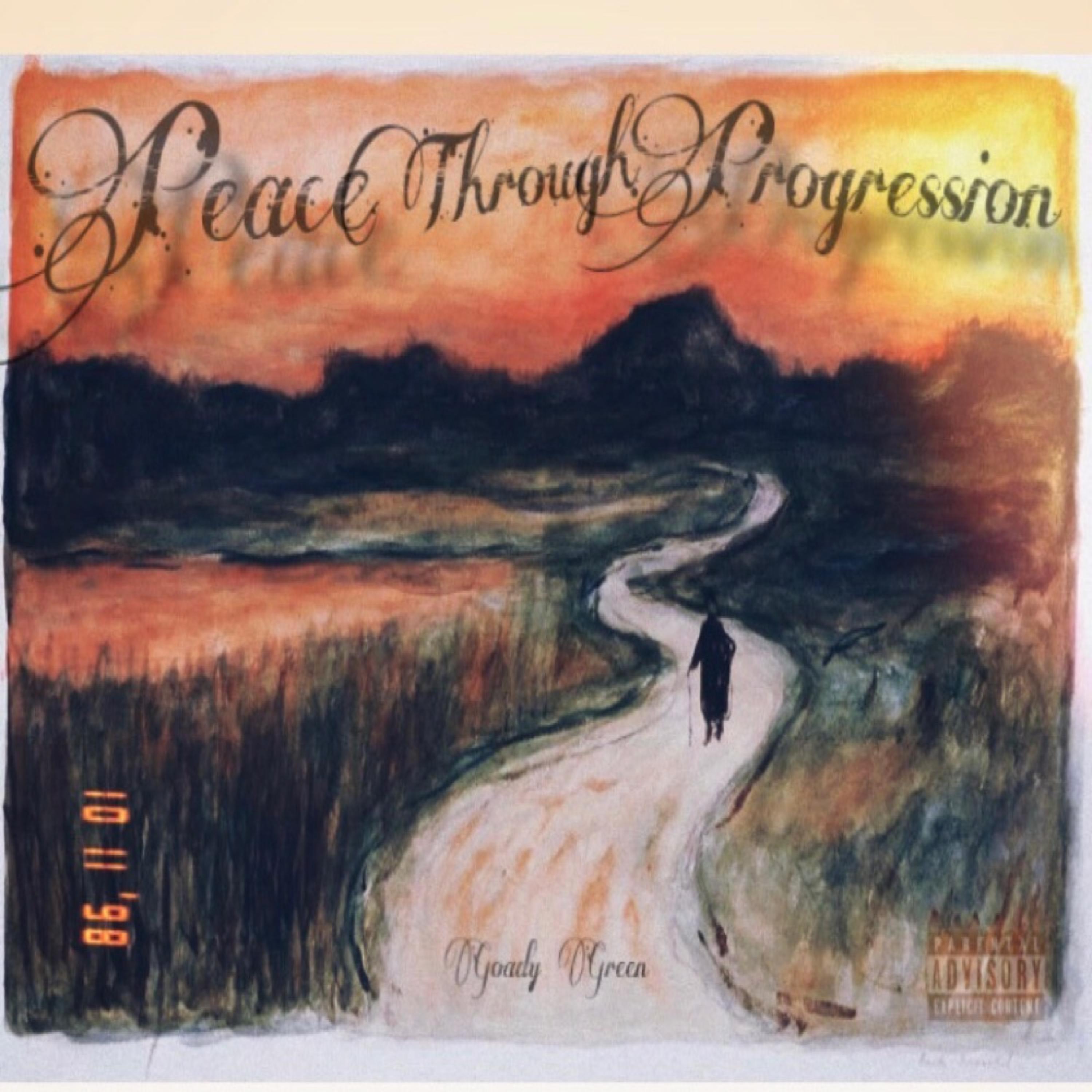 Peace Through Progression by Goady Green cover art