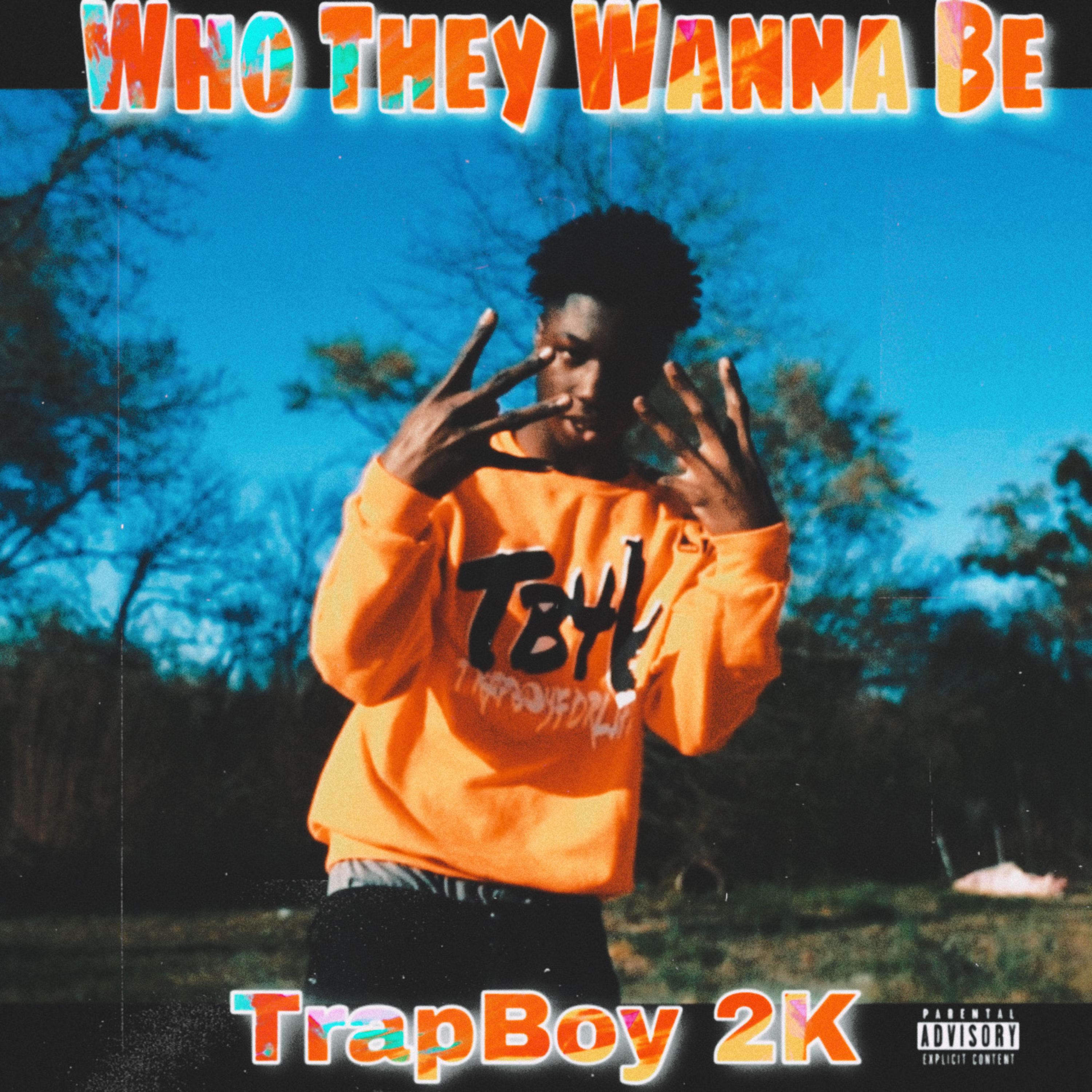 Who They Wanna Be artwork