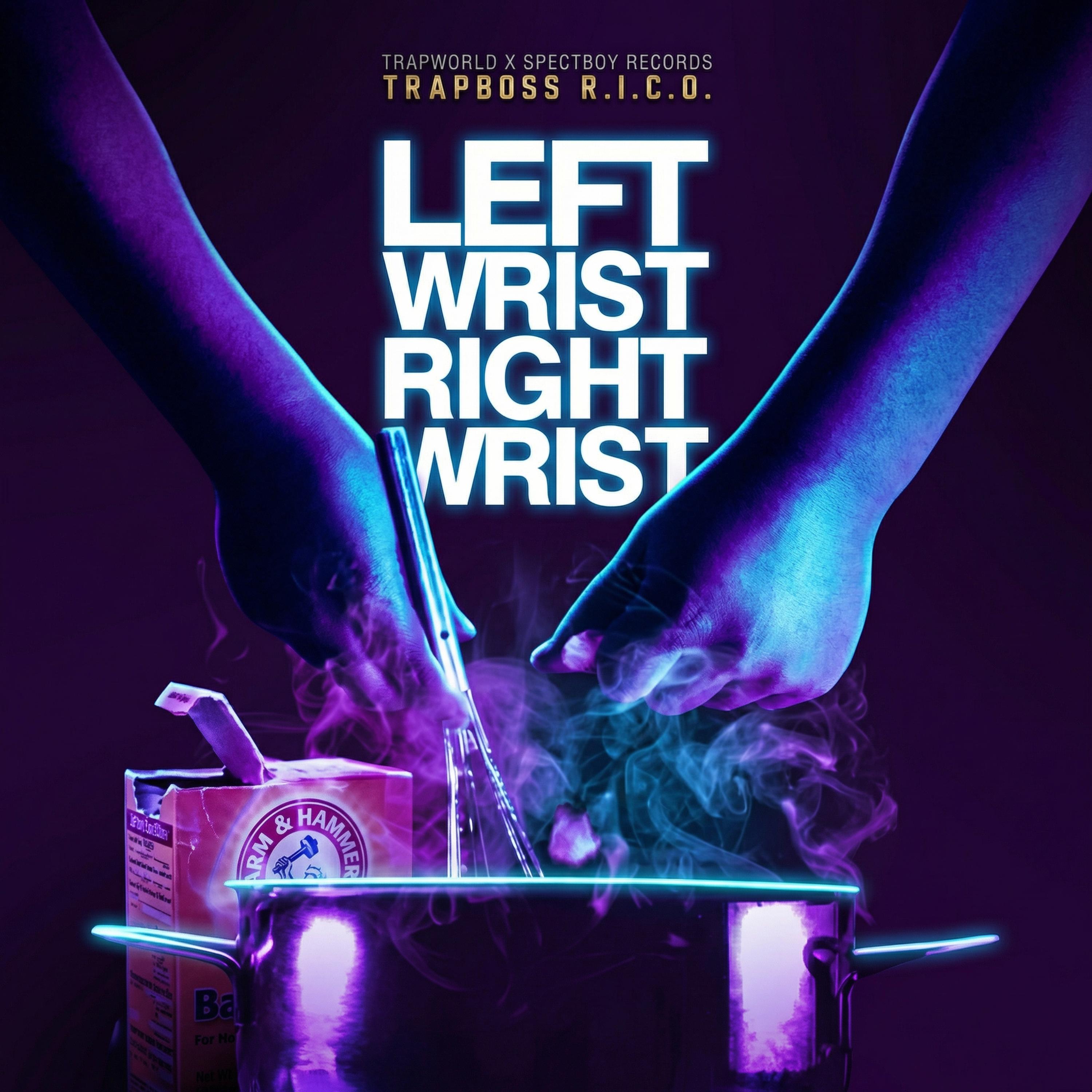 Left Wrist Right Wrist (Remix) artwork