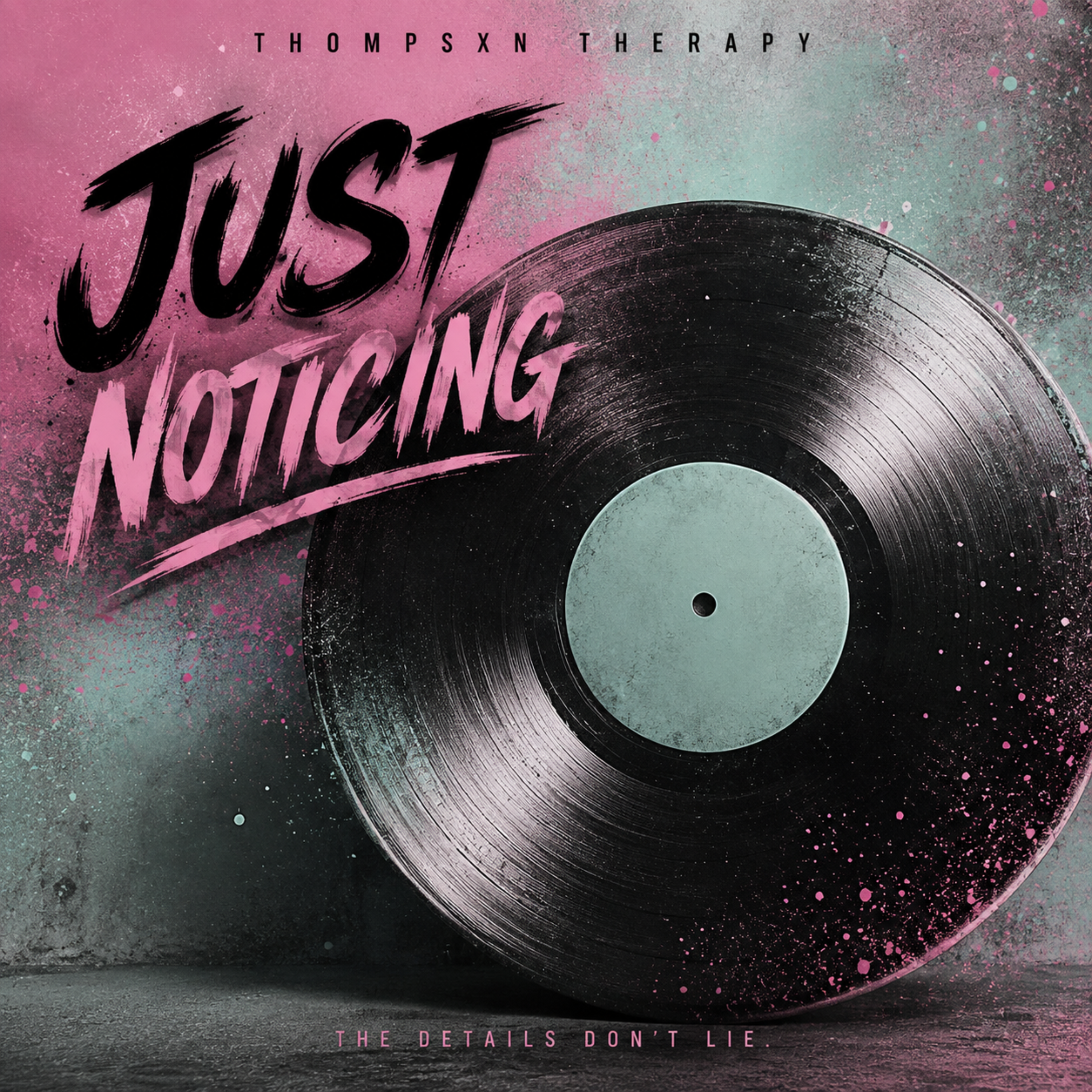 Just Noticing by Thompsxn Therapy cover art