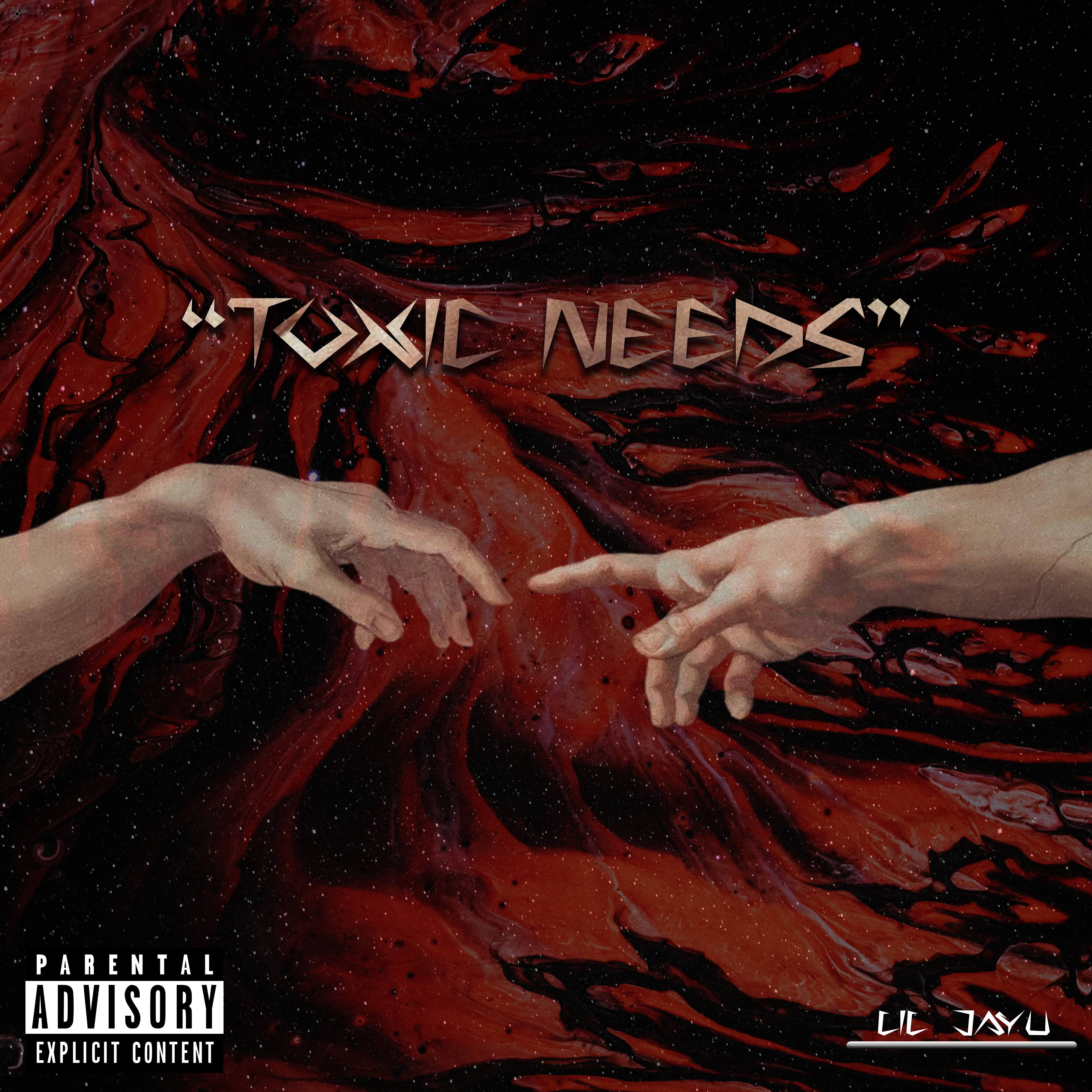 Toxic Needs artwork