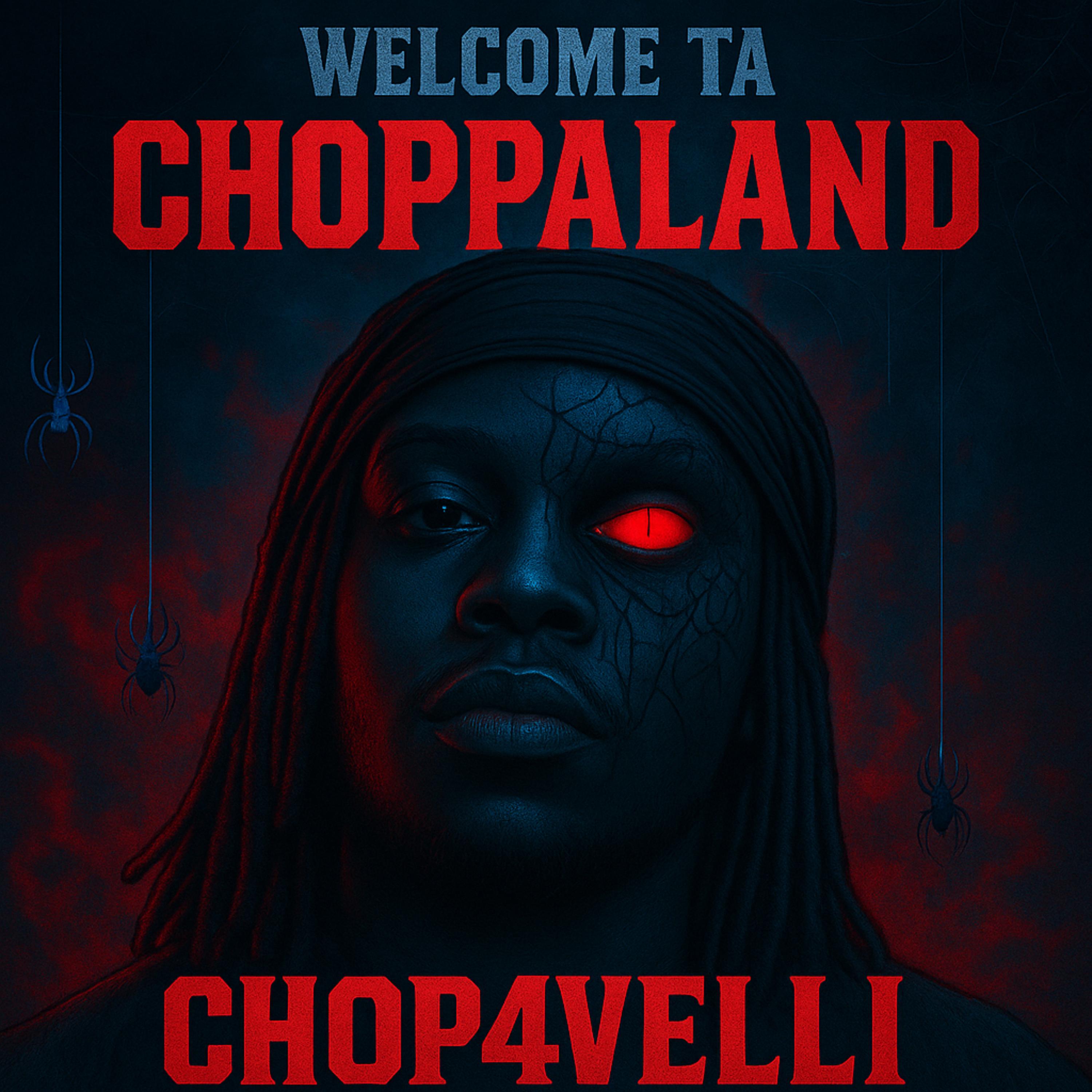 Welcome Ta ChoppA land artwork