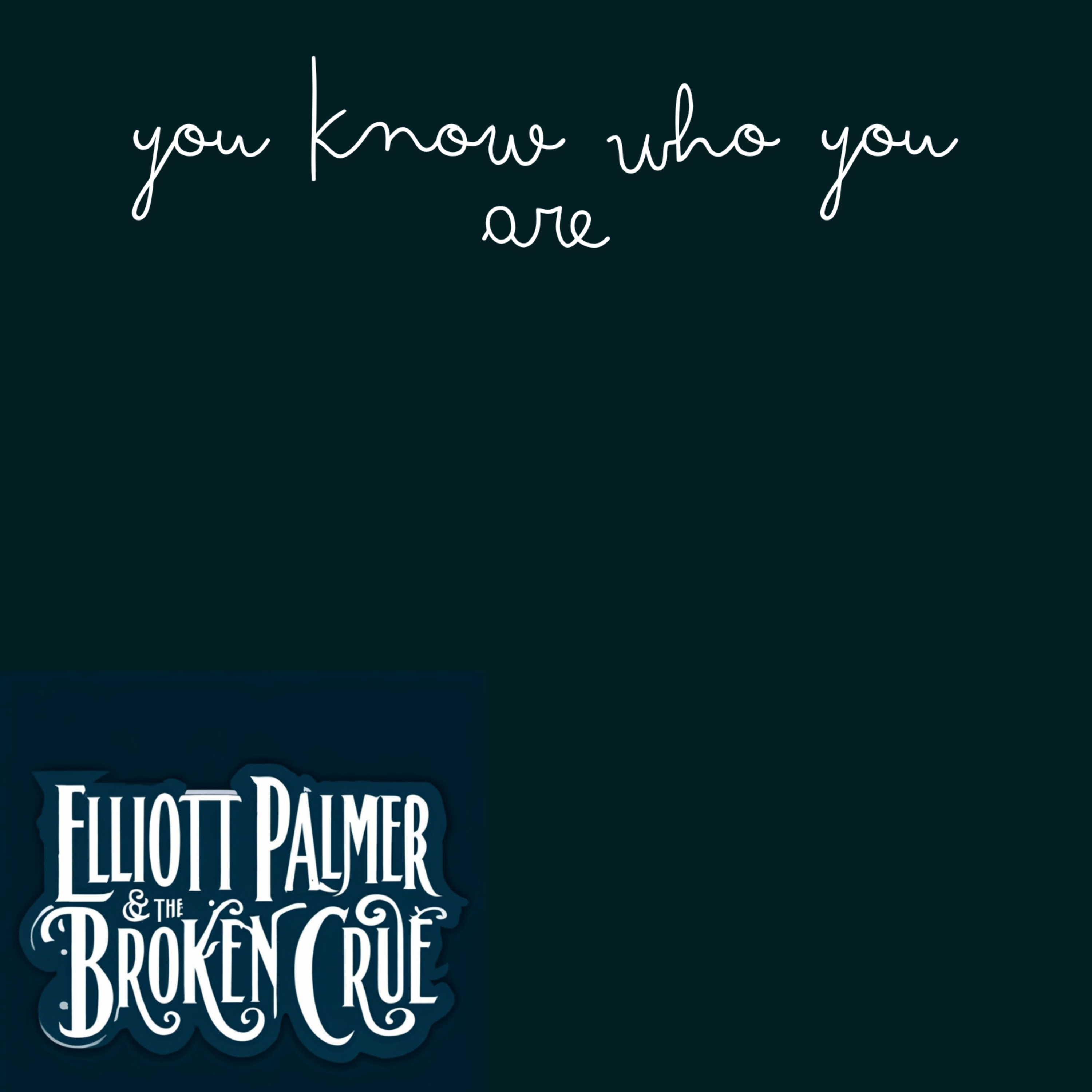 you know who you are artwork