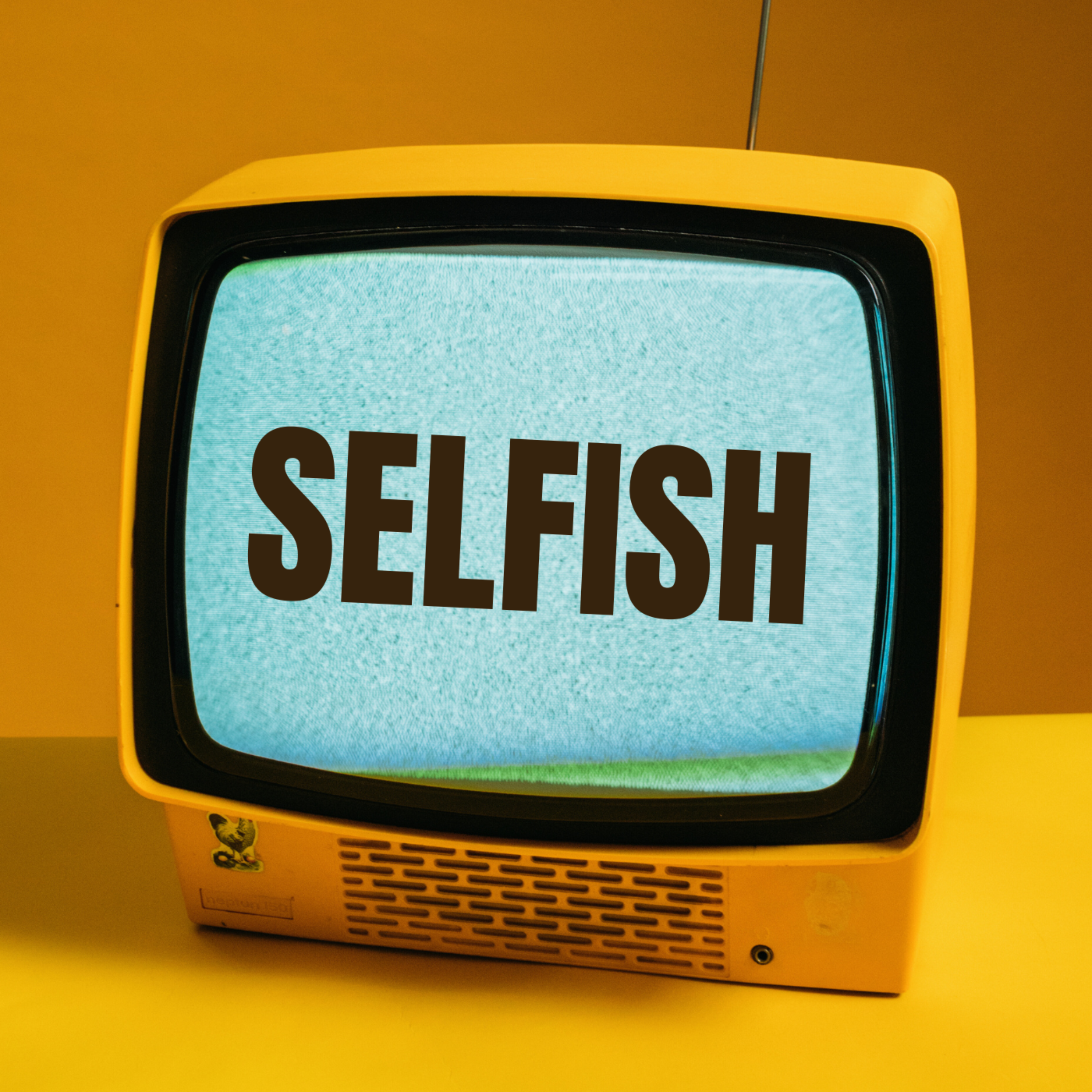 SELFISH artwork