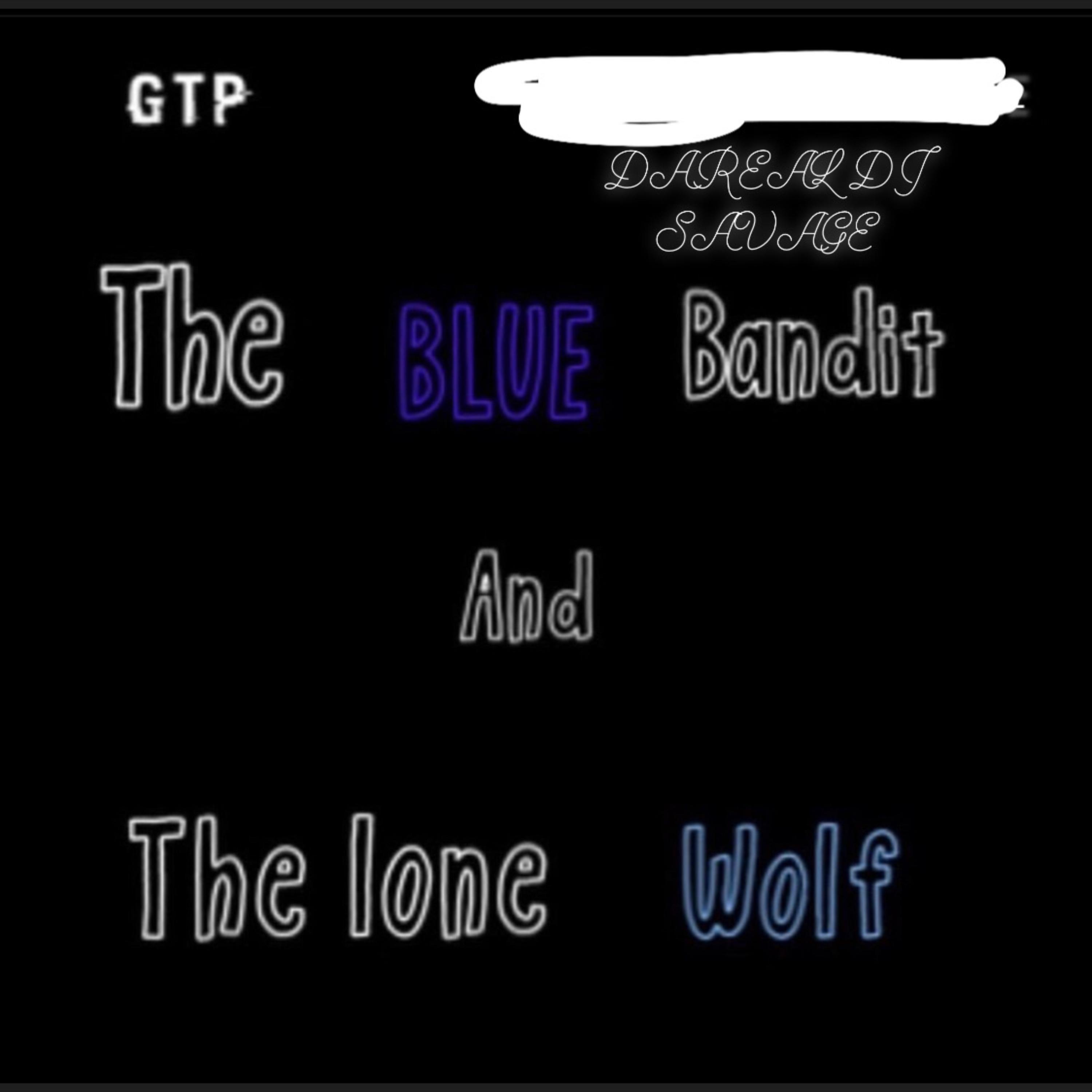 Bandit And Longwolf artwork