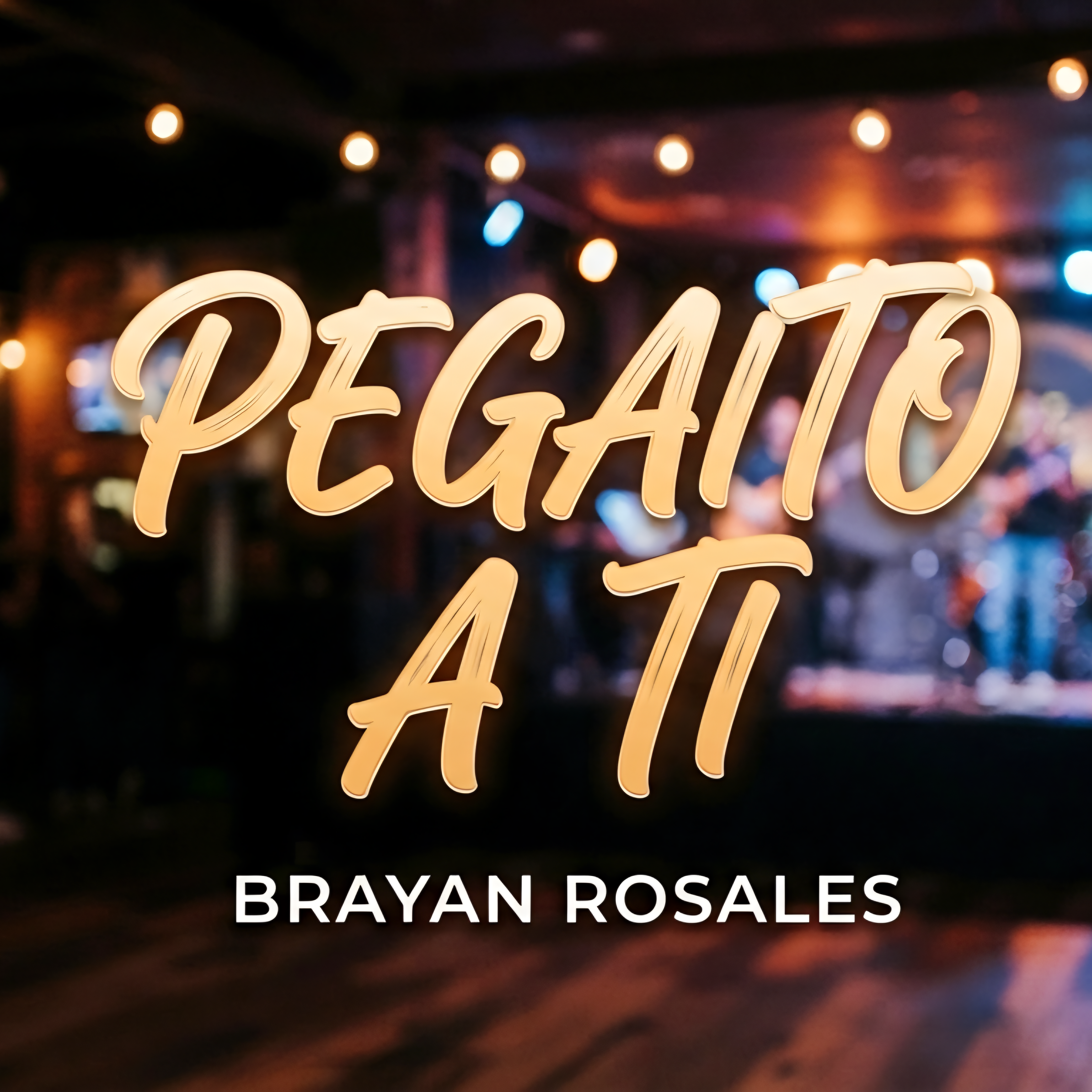 pegaito a ti by Brayan Rosales cover art