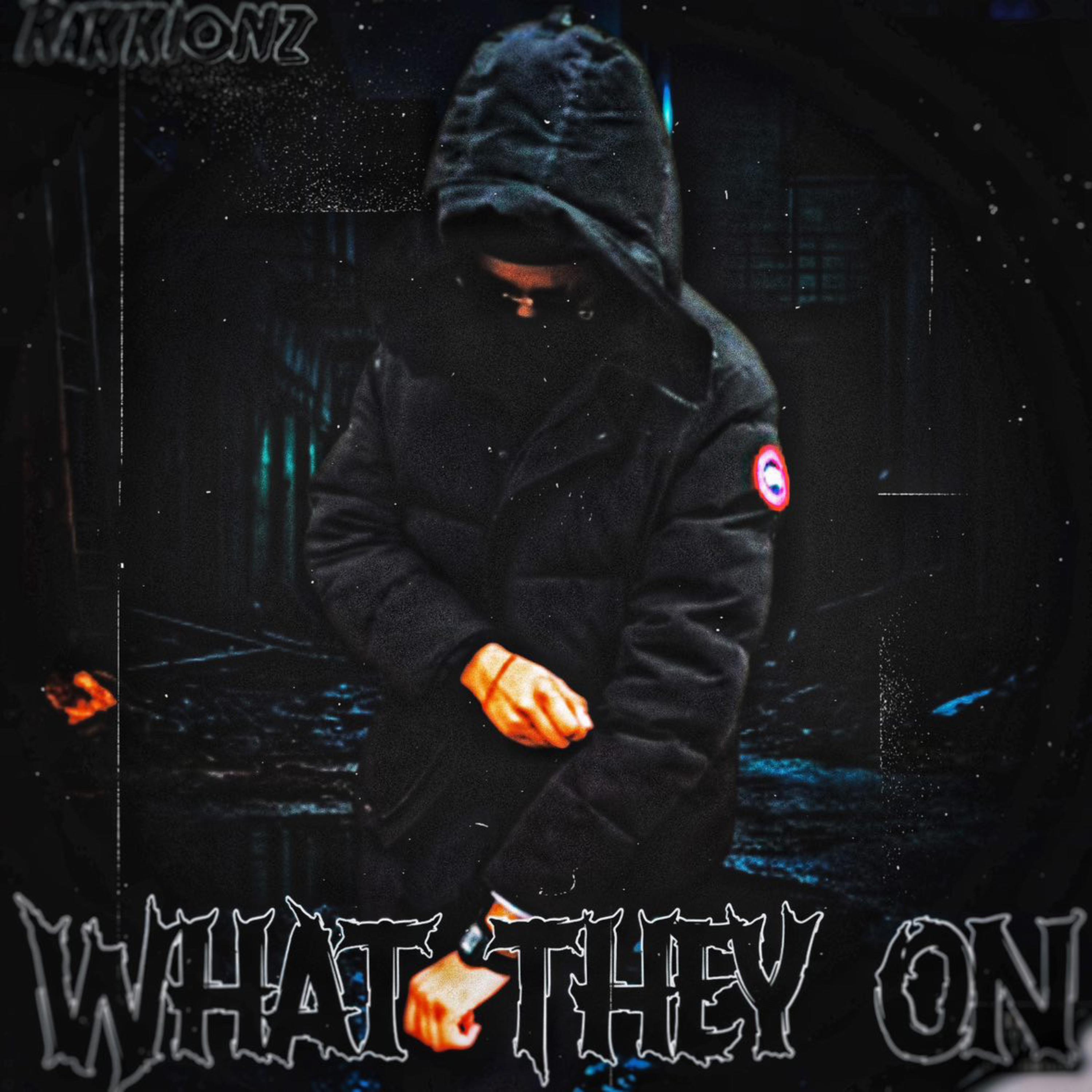 What They On? artwork