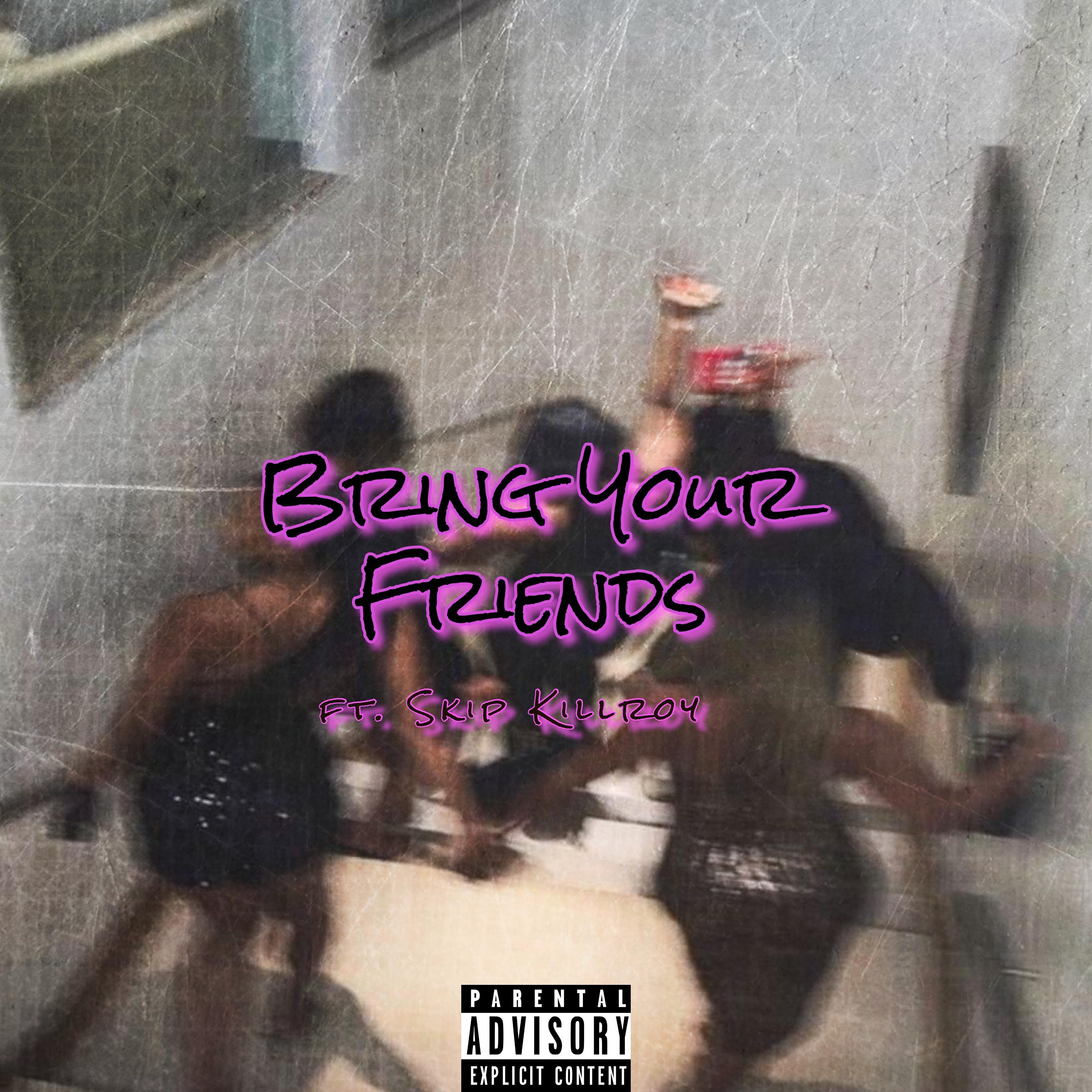 Bring Your Friends artwork