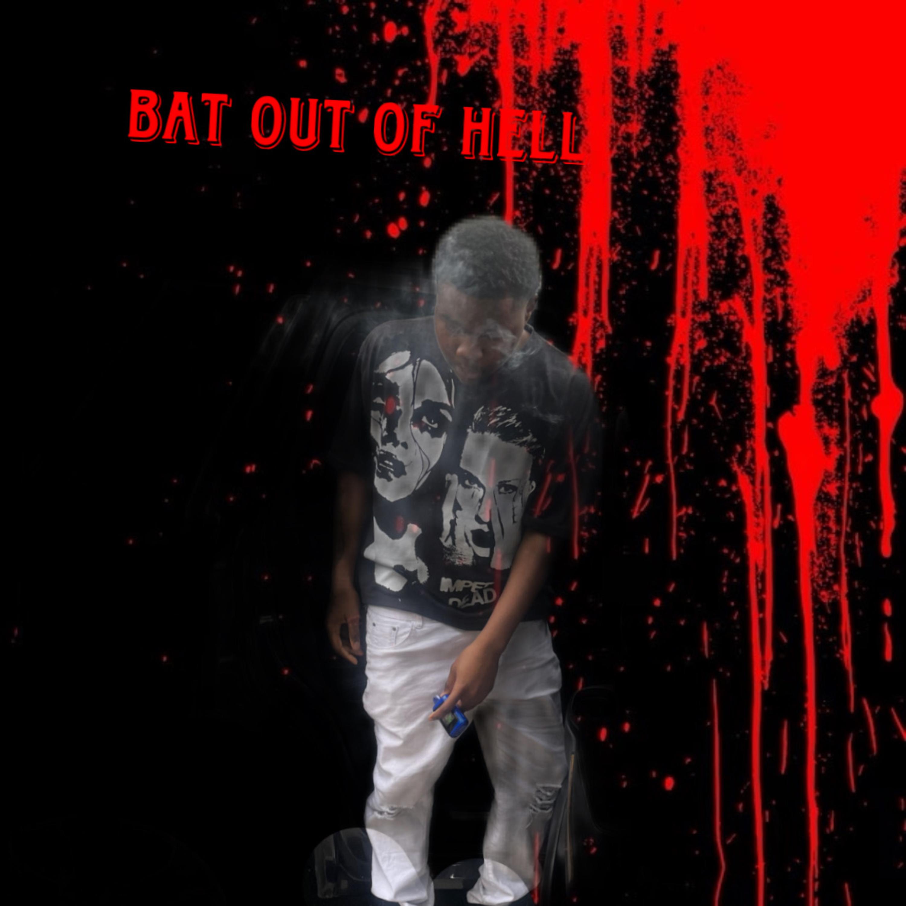 Bat Out Of He’ll artwork
