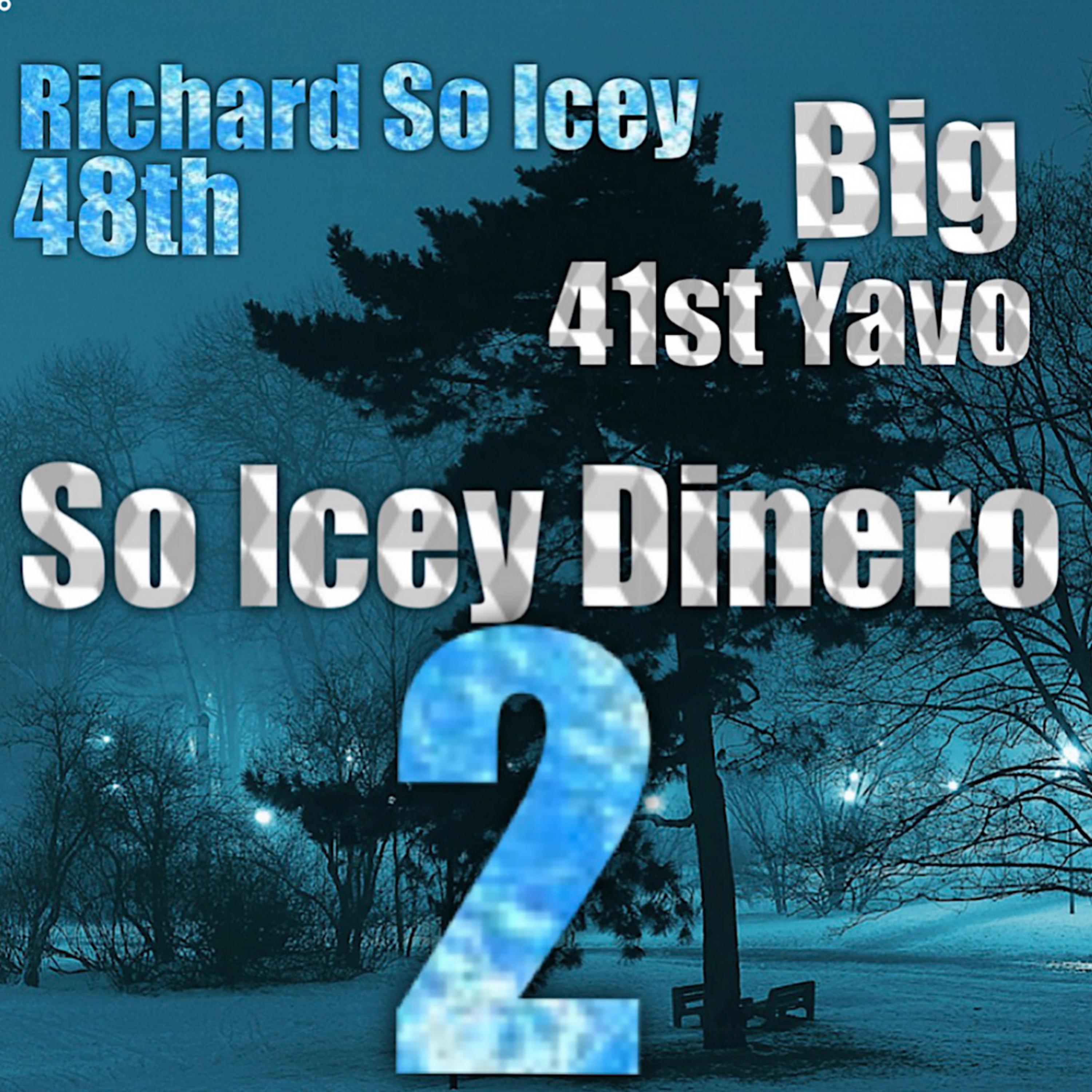 So Icey Dinero 2 artwork