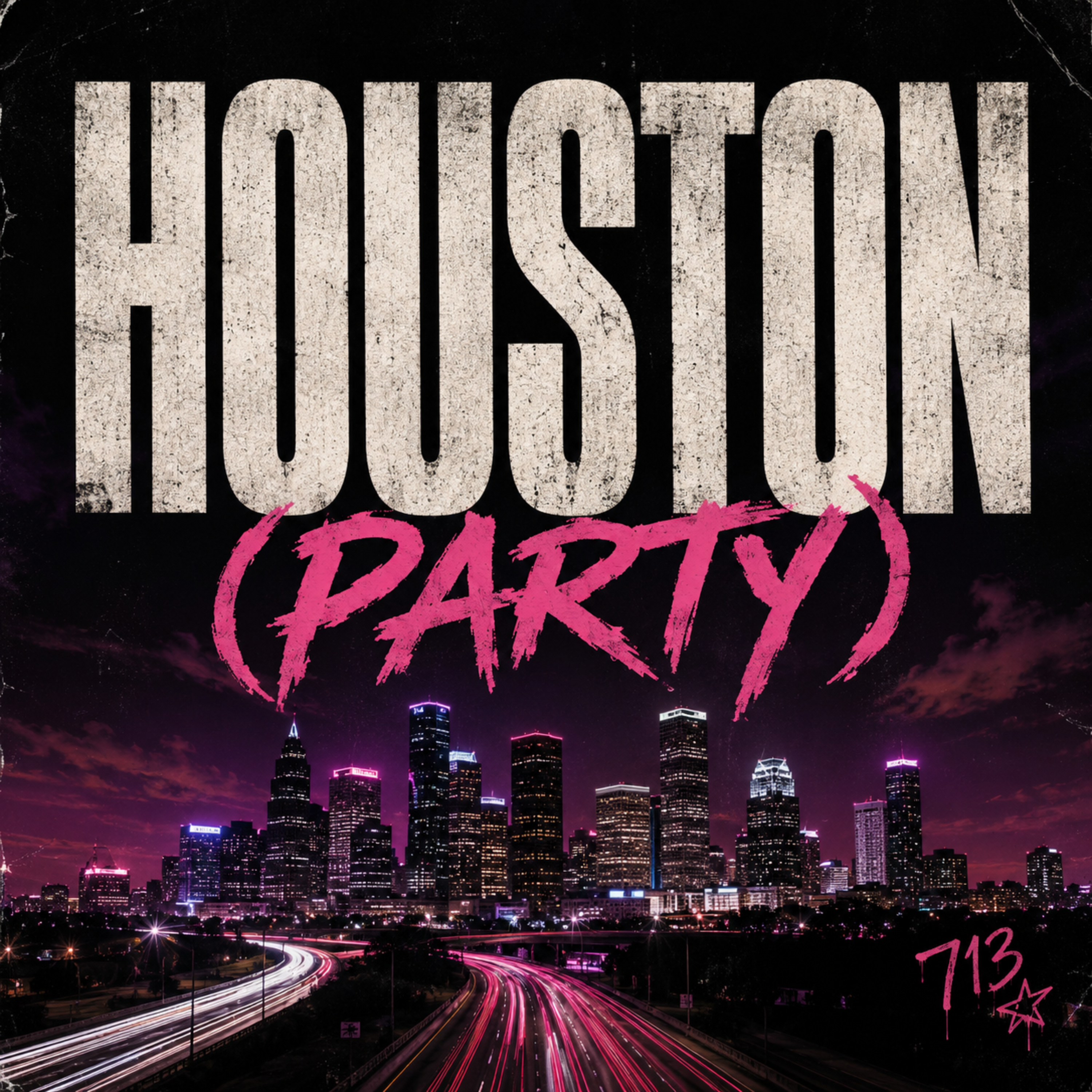 HOUSTON (PARTY) by ITZKAMONLY cover art