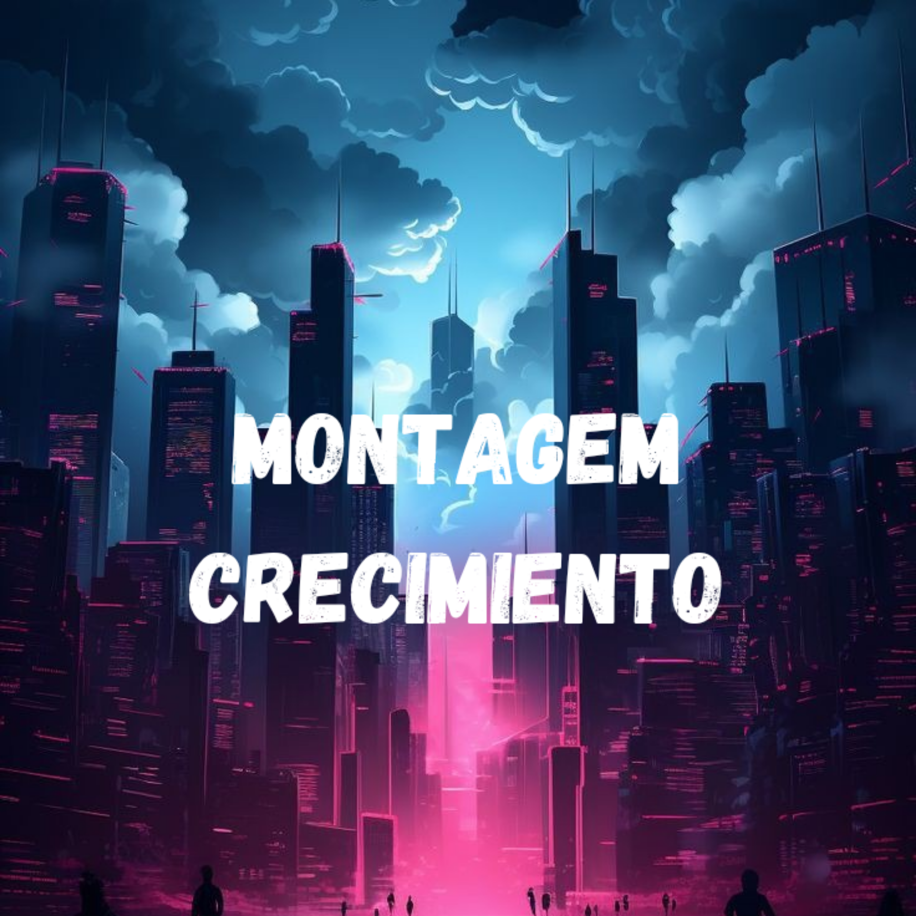 MONTAGEM CRECIMIENTO artwork